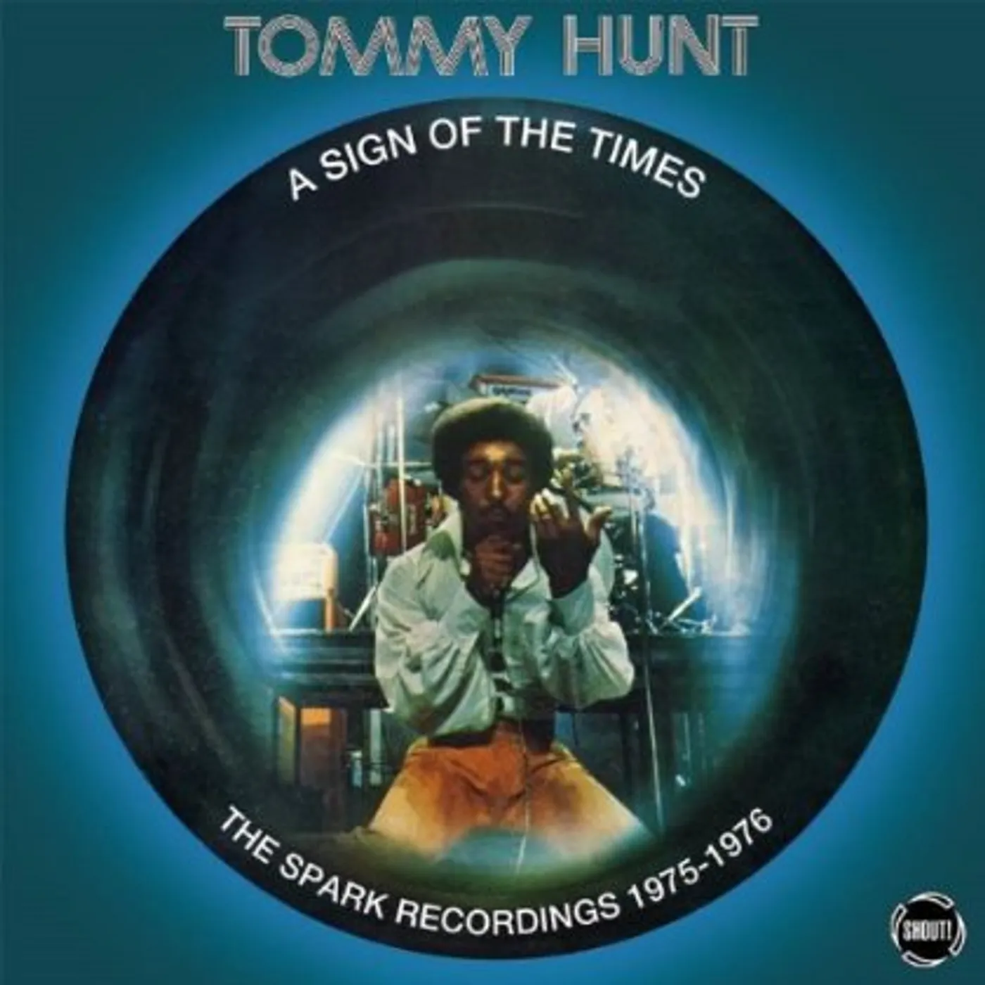 Tommy Hunt SIGN OF THE TIMES: SPARK RECORDINGS 1975 - 1976 CD
