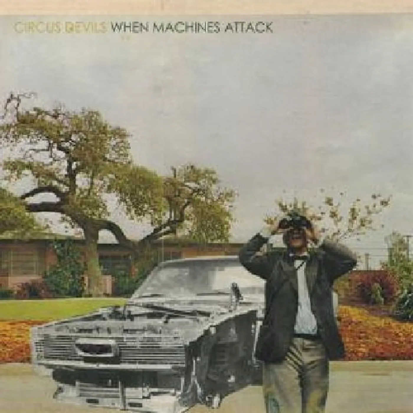 Circus Devils WHEN MACHINES ATTACK CD