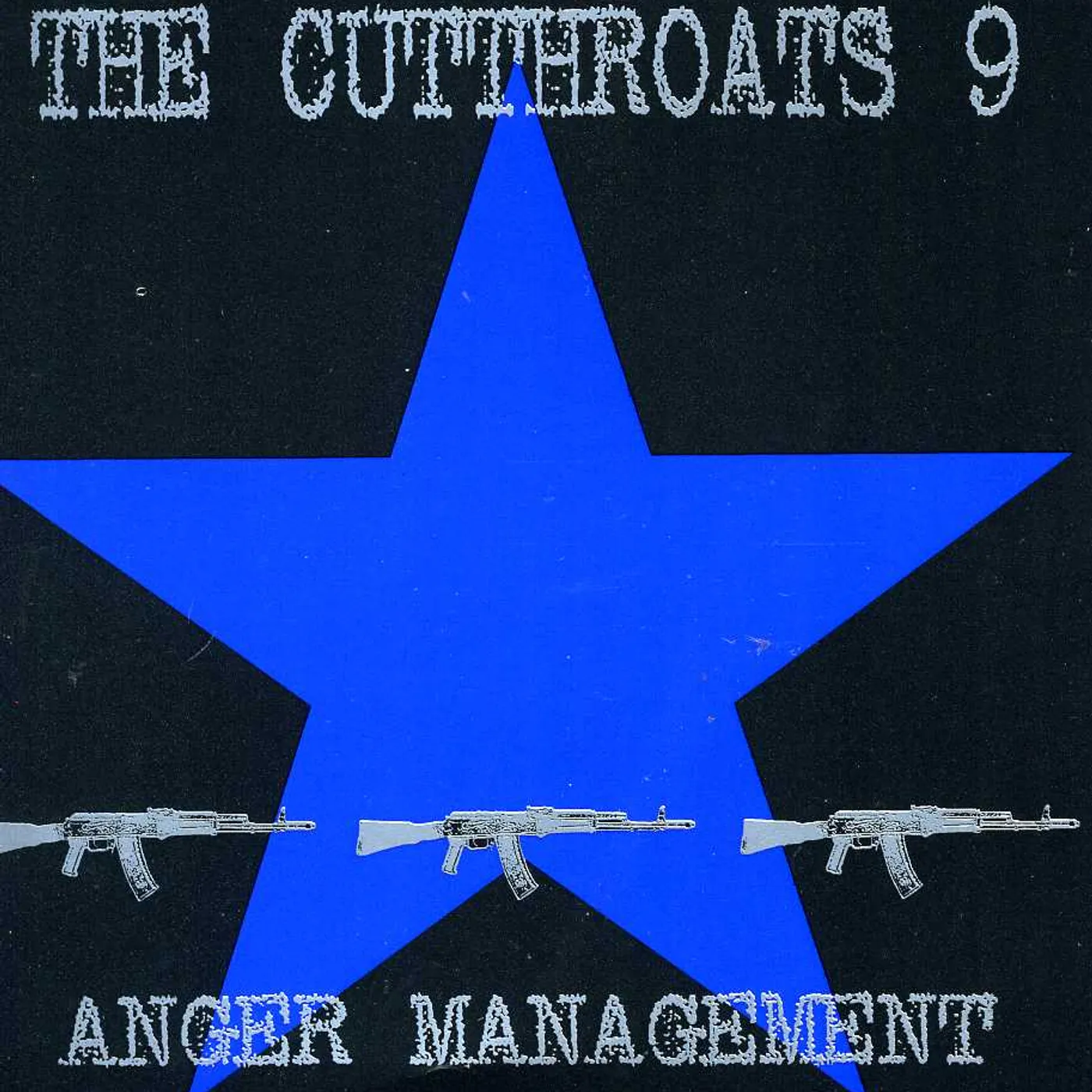 The Cutthroats 9 ANGER MANAGEMENT CD