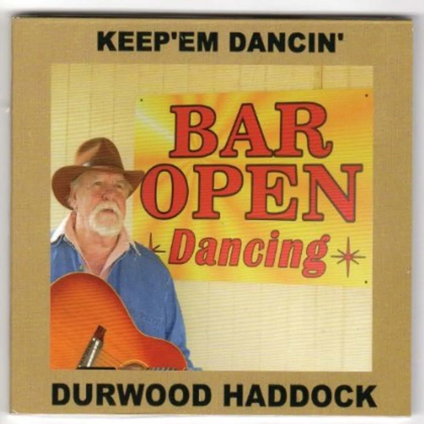 Durwood Haddock KEEP EM DANCIN CD