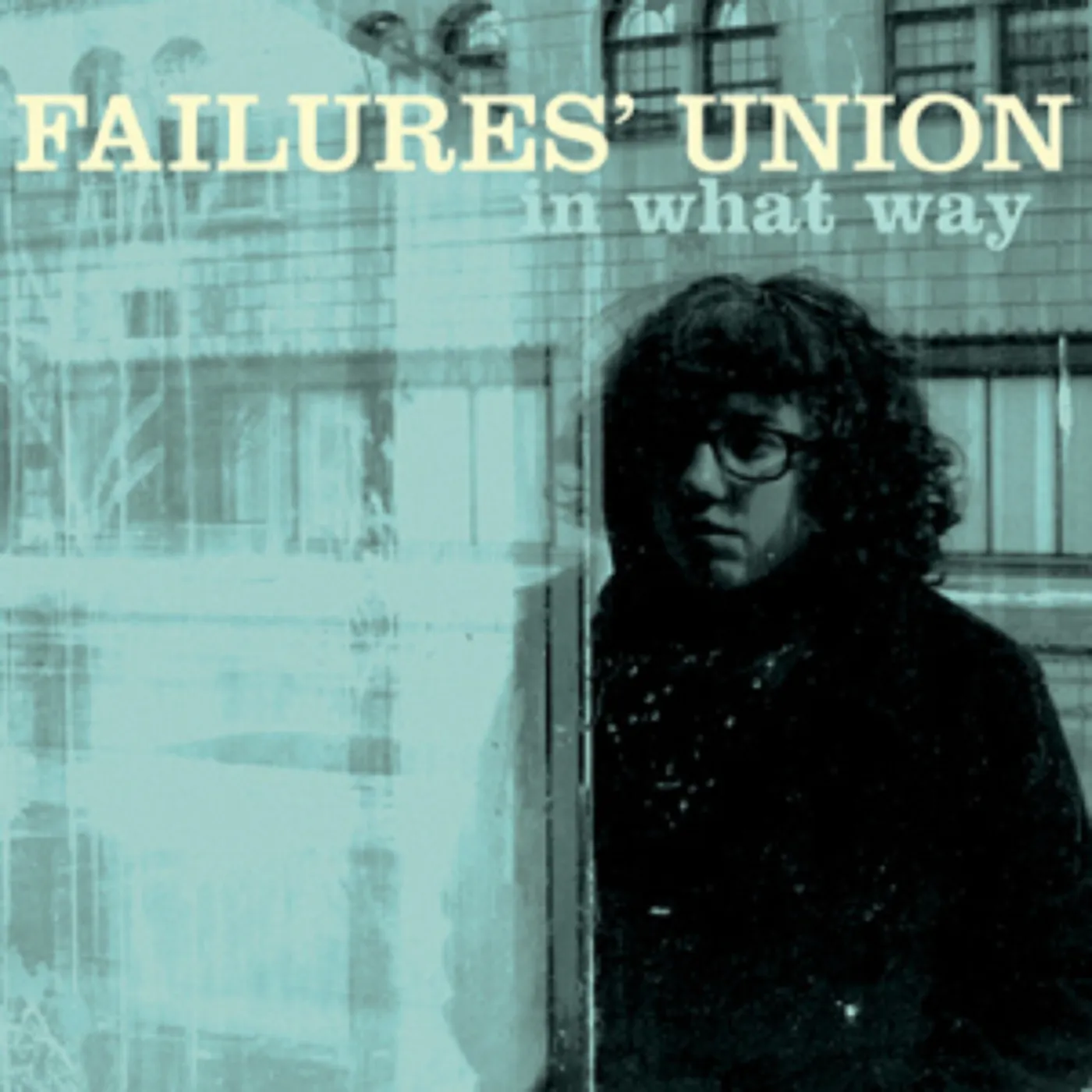 Failures' Union In What Way Vinyl Record