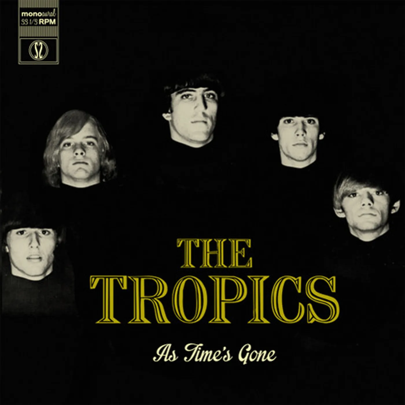 Tropics AS TIME'S GONE Vinyl Record