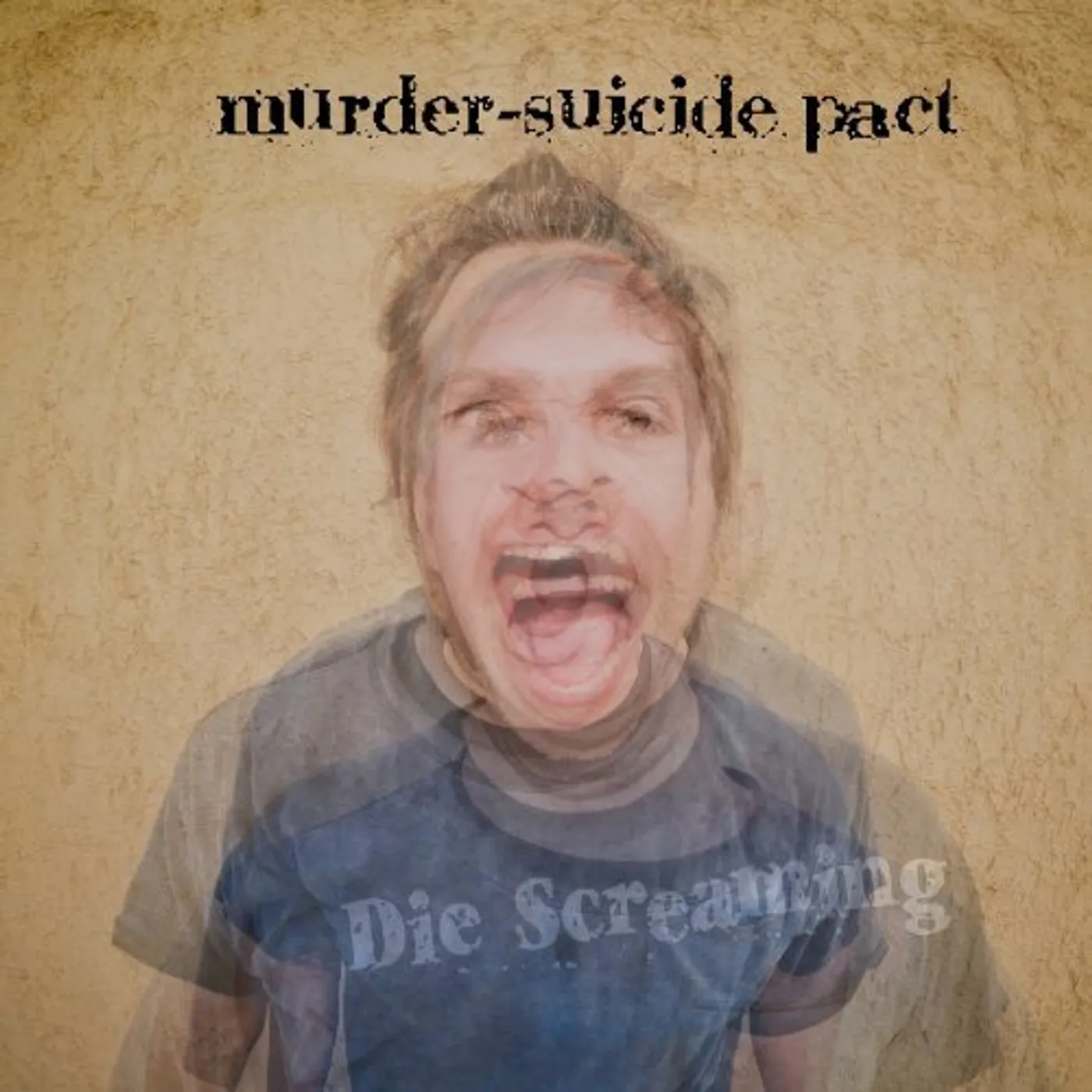 Murder-Suicide Pact Die Screaming Vinyl Record