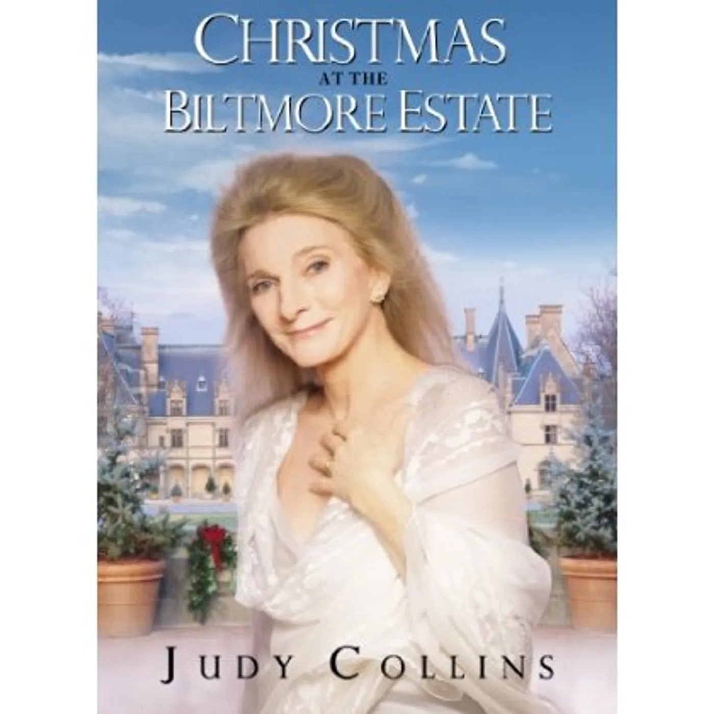 Judy Collins CHRISTMAS AT THE BILTMORE ESTATE DVD
