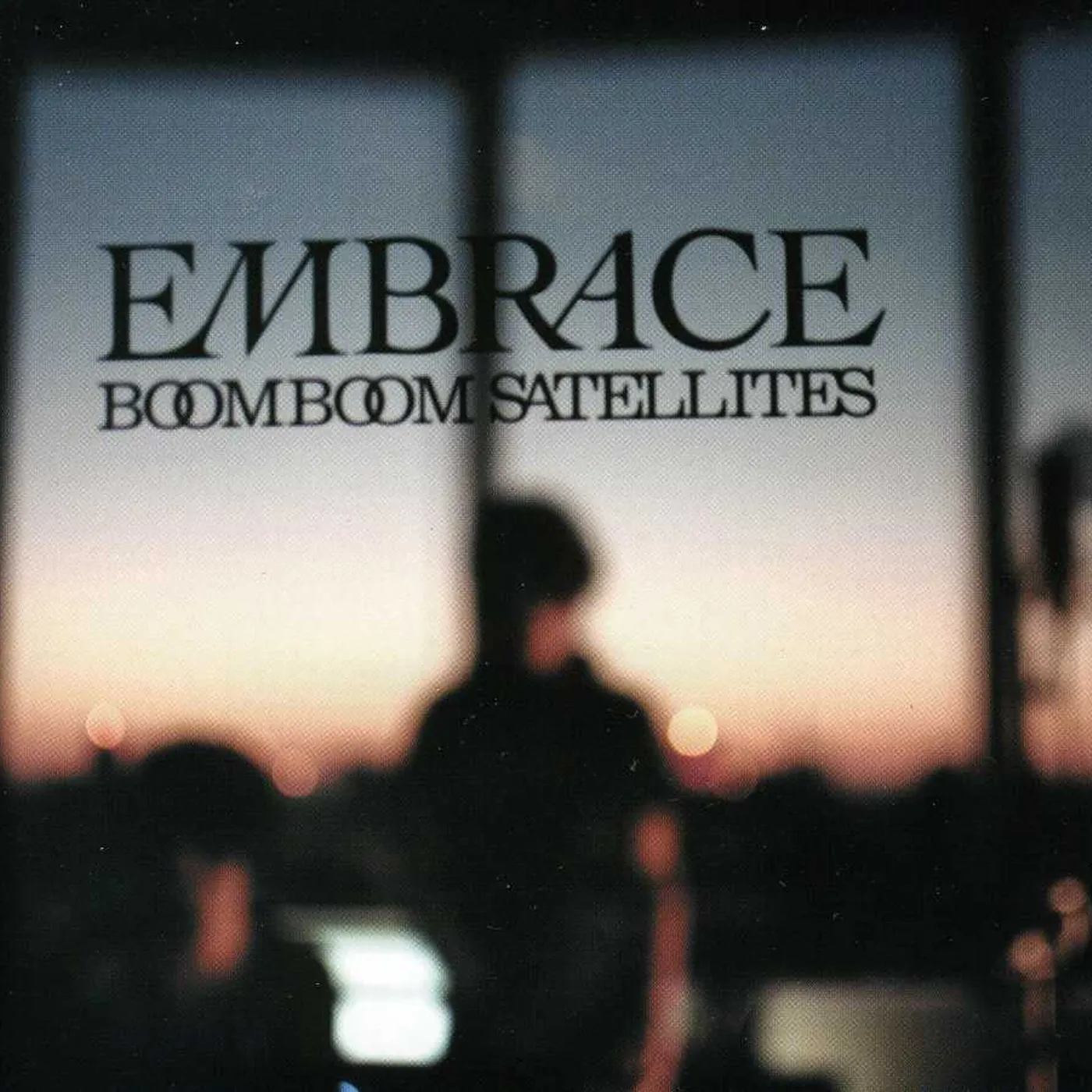 BOOM BOOM SATELLITES EMBRACE CD
