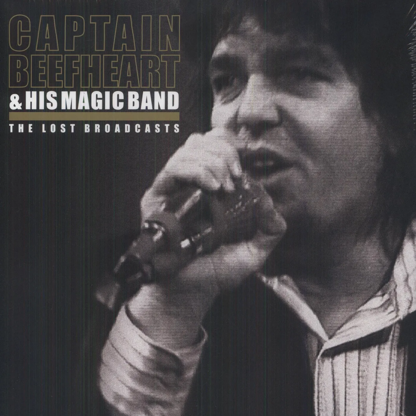 Captain Beefheart & His Magic Band LOST BROADCASTS Vinyl Record - UK Release