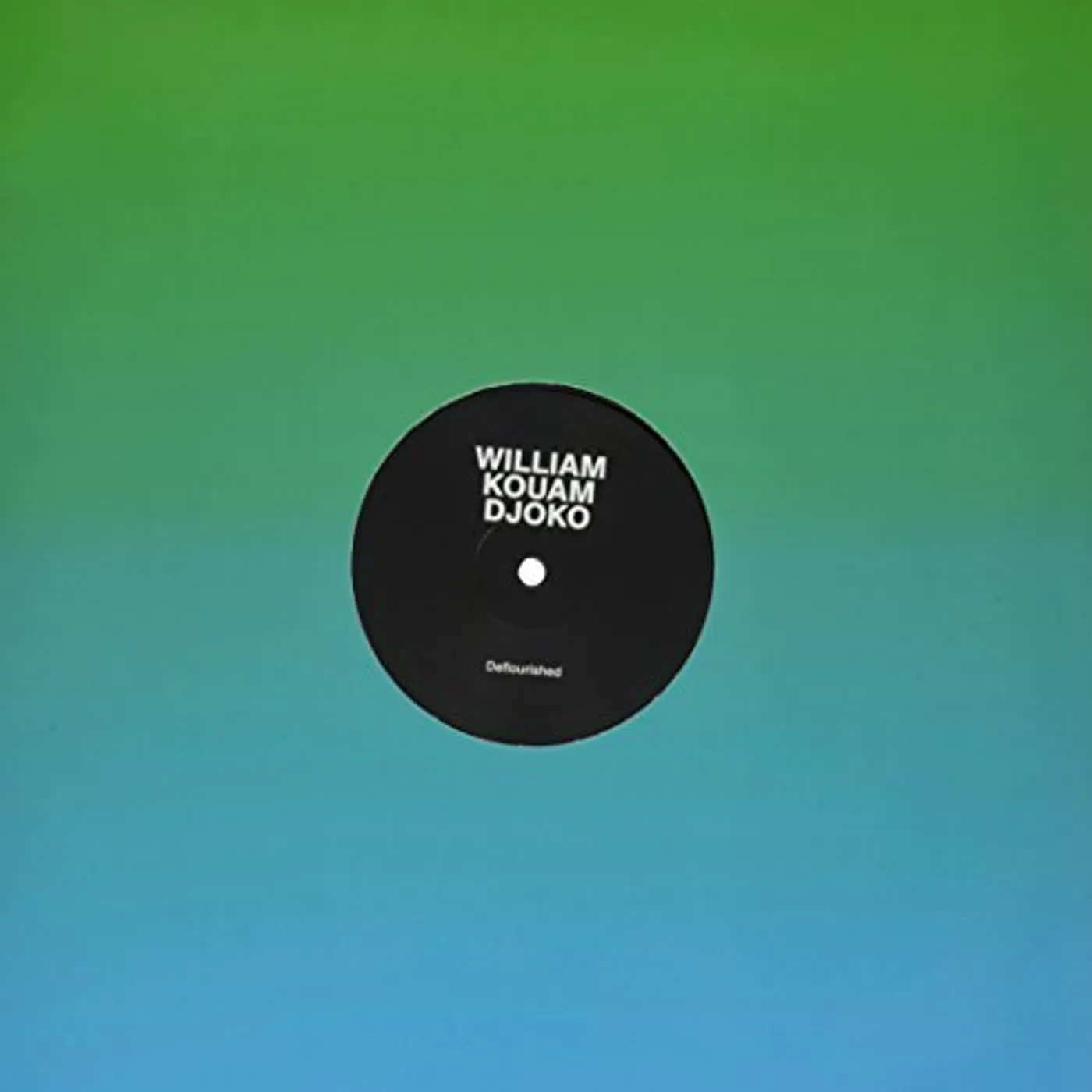 William Kouam Djoko DEFLOURISHED Vinyl Record