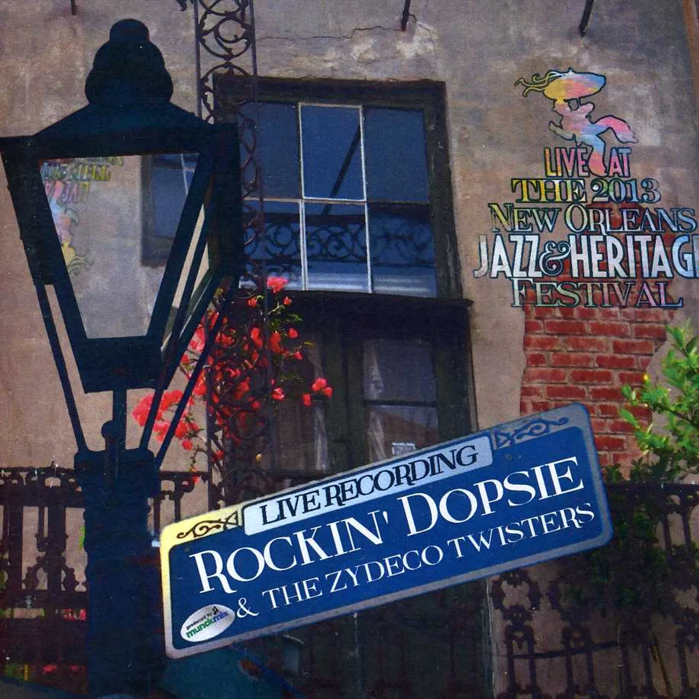 Rockin' Dopsie LIVE AT JAZZFEST 2013 CD