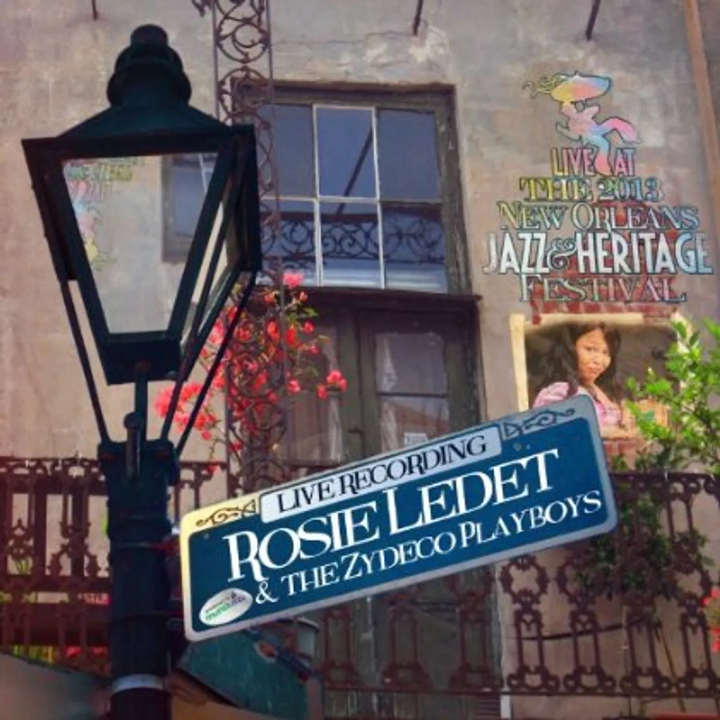 Rosie Ledet LIVE AT JAZZFEST 2013 CD