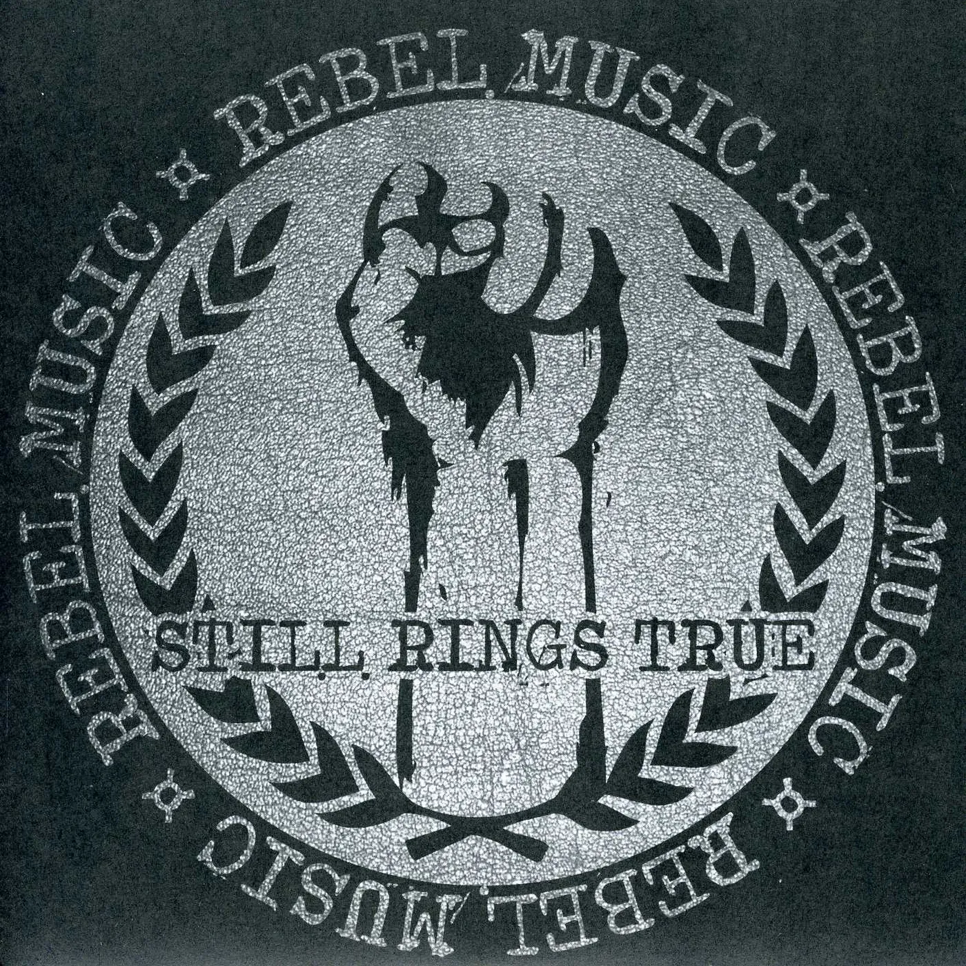 Still Rings True Rebel Music Vinyl Record