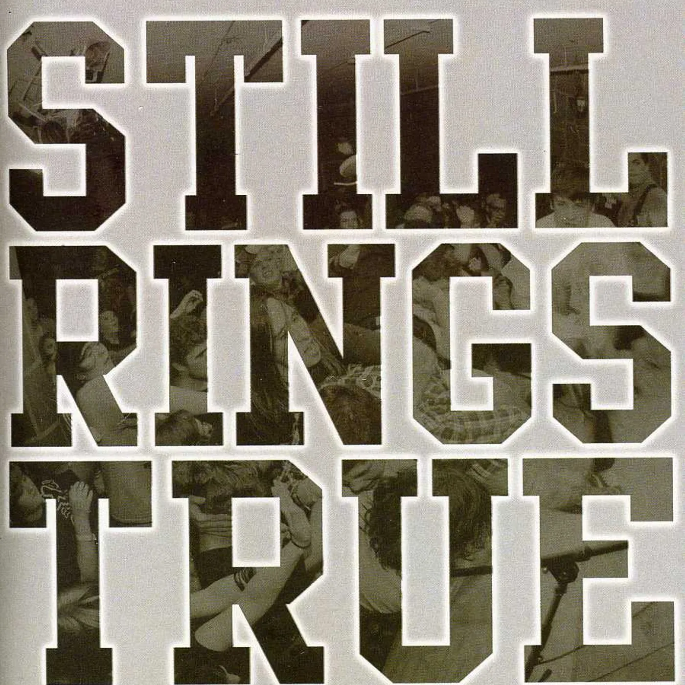 STILL RINGS TRUE CD