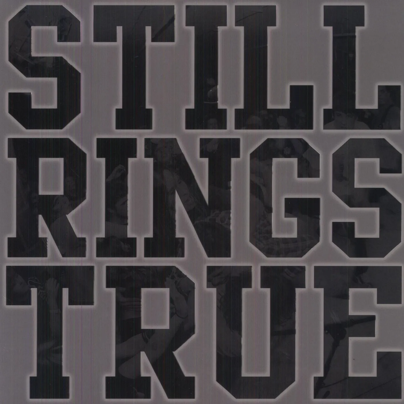 Still Rings True Vinyl Record