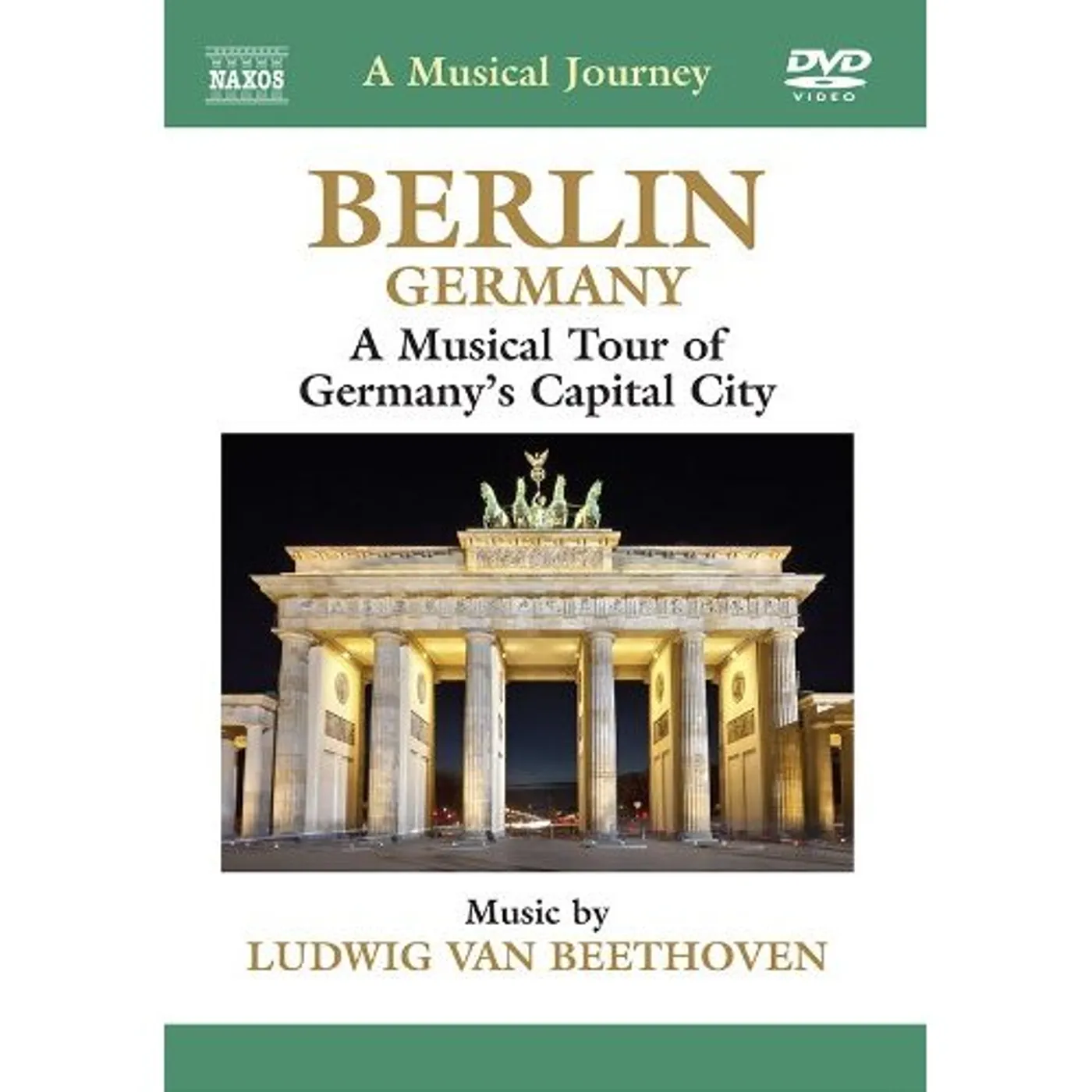 Ludwig van Beethoven MUSICAL JOURNEY: GERMANY DVD
