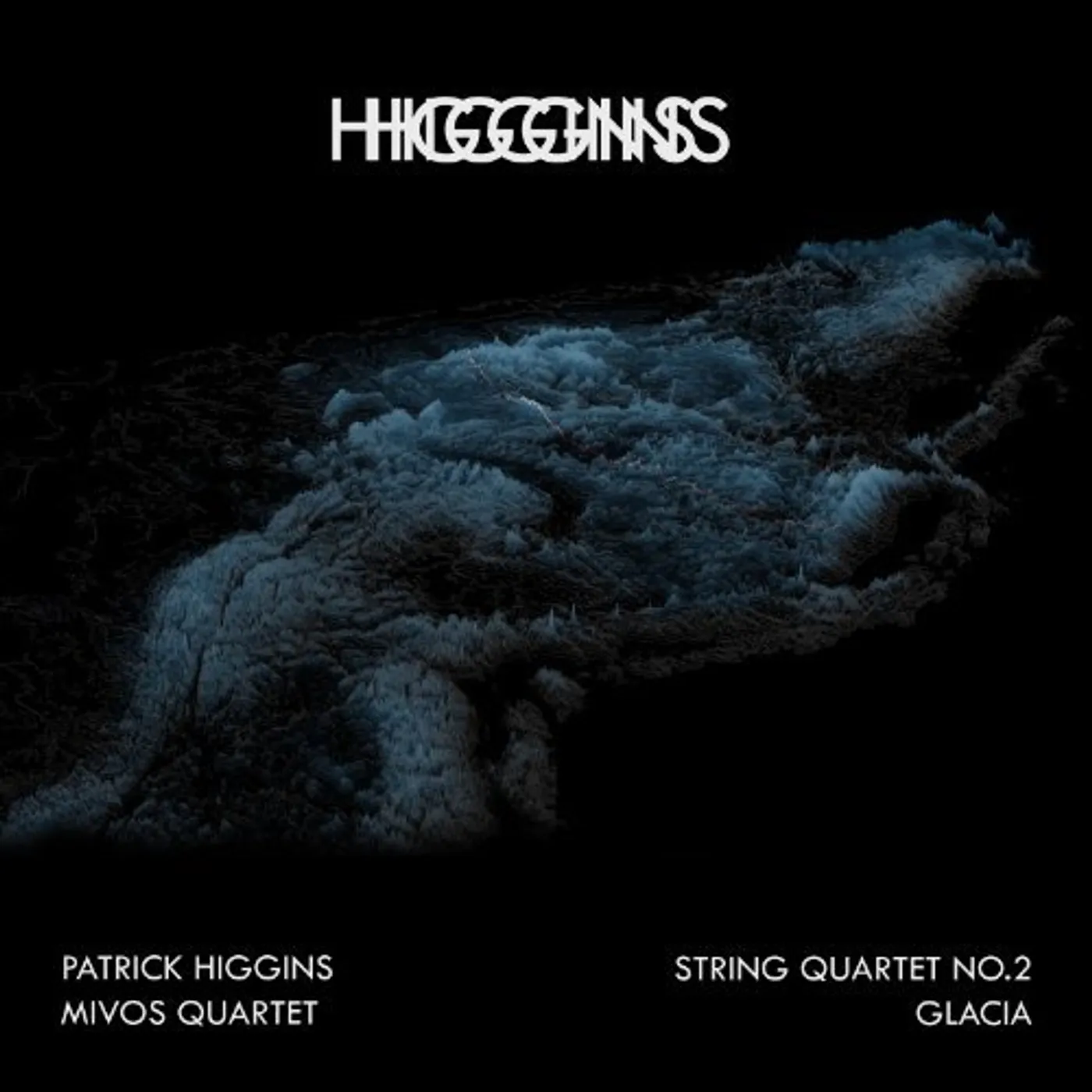 Patrick Higgins STRING QUARTET 2 & GLACIA Vinyl Record