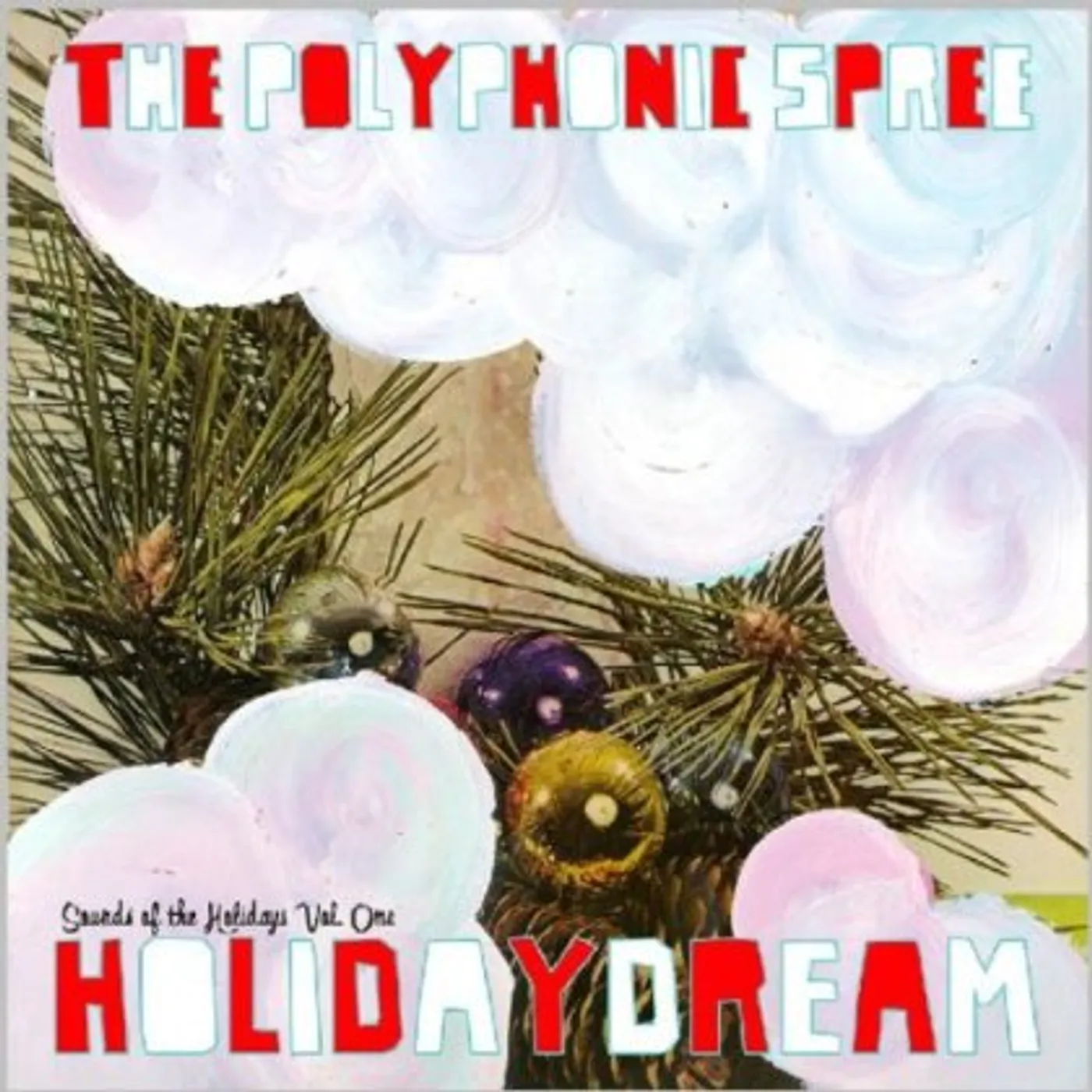 The Polyphonic Spree HOLIDAYDREAM: SOUNDS OF THE HOLIDAYS CD