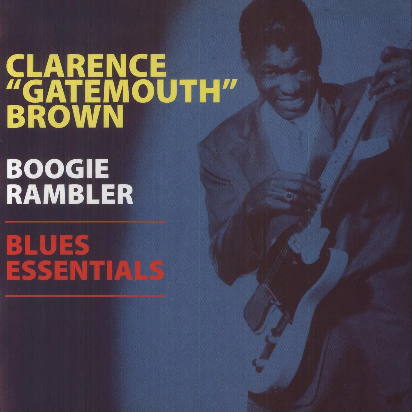 Clarence "Gatemouth" Brown BOOGIE RAMBLER - BLUES ESSENTIALS Vinyl Record