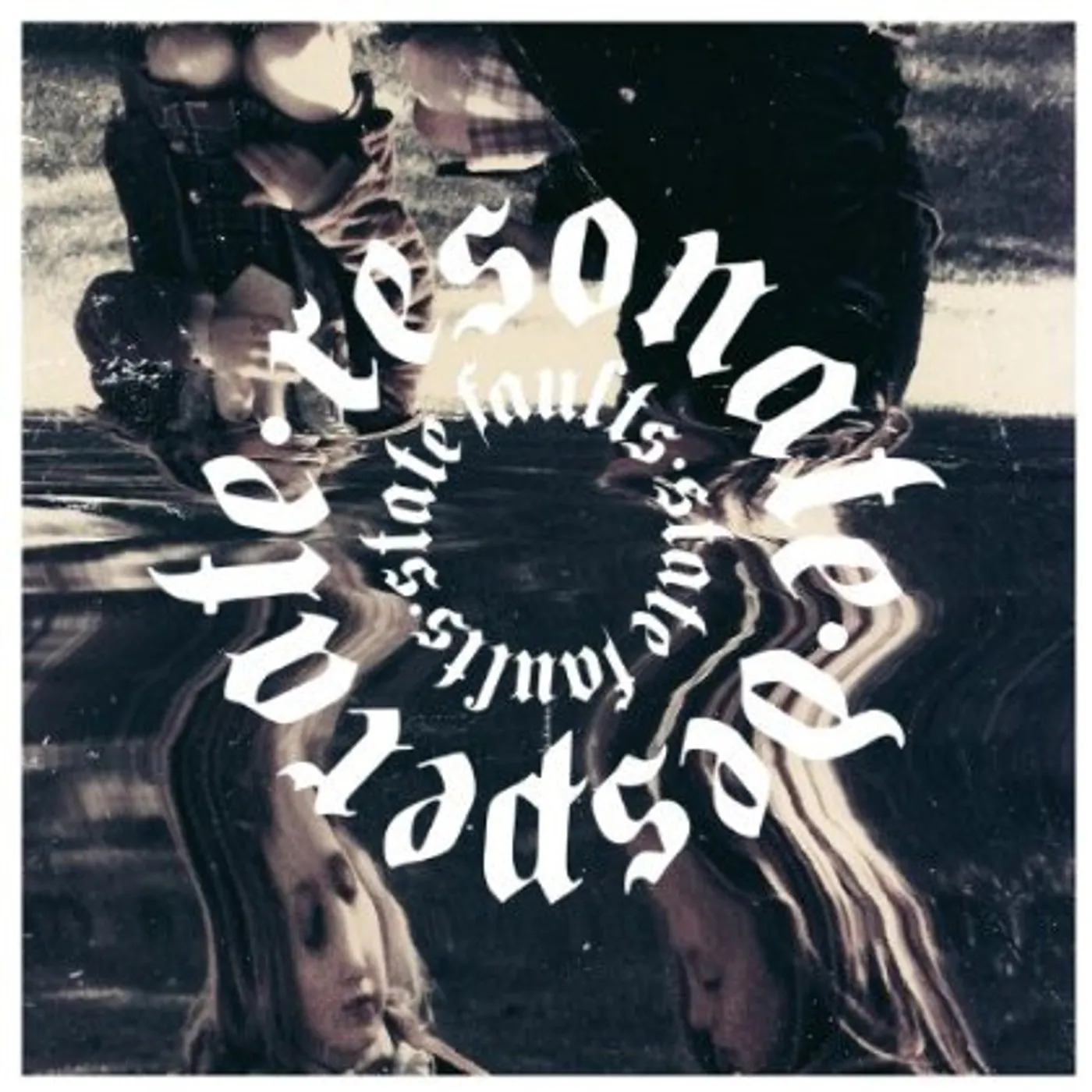 State Faults RESONATE/DESPERATE CD