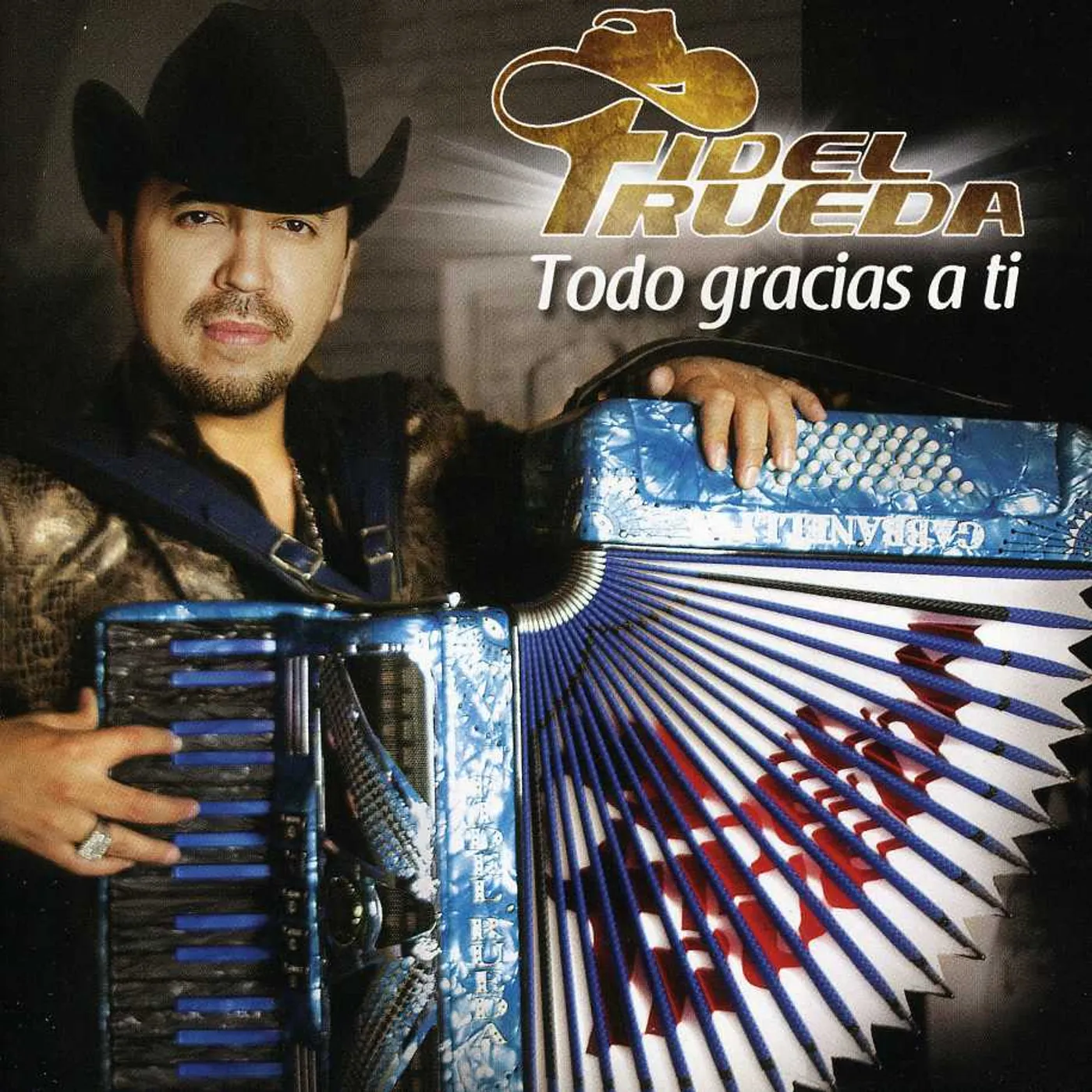 Fidel Rueda TODO GRACIAS A TI CD