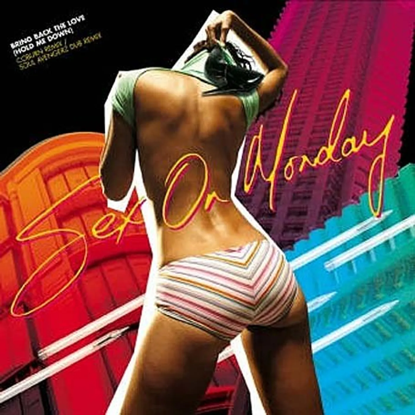 Sex On Monday Bring Back the Love (Hold Me Down) Vinyl Record