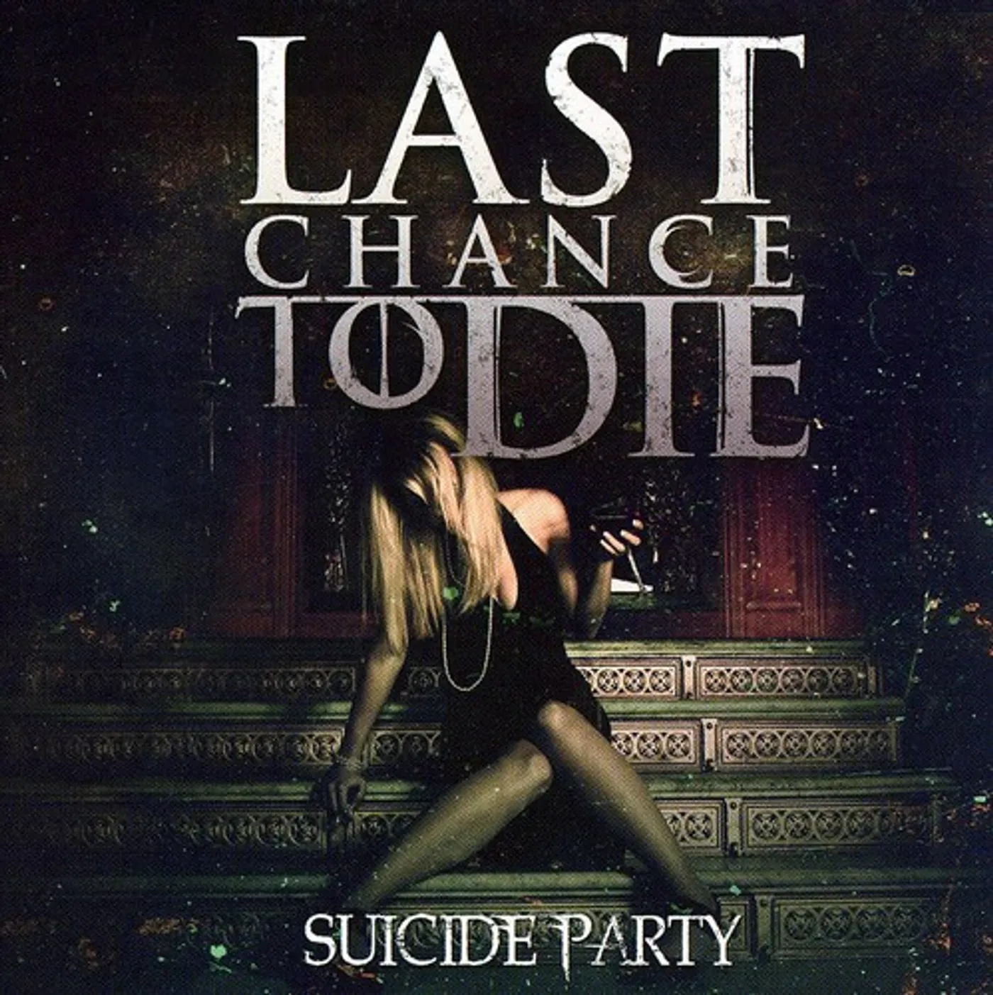 Last Chance To Die