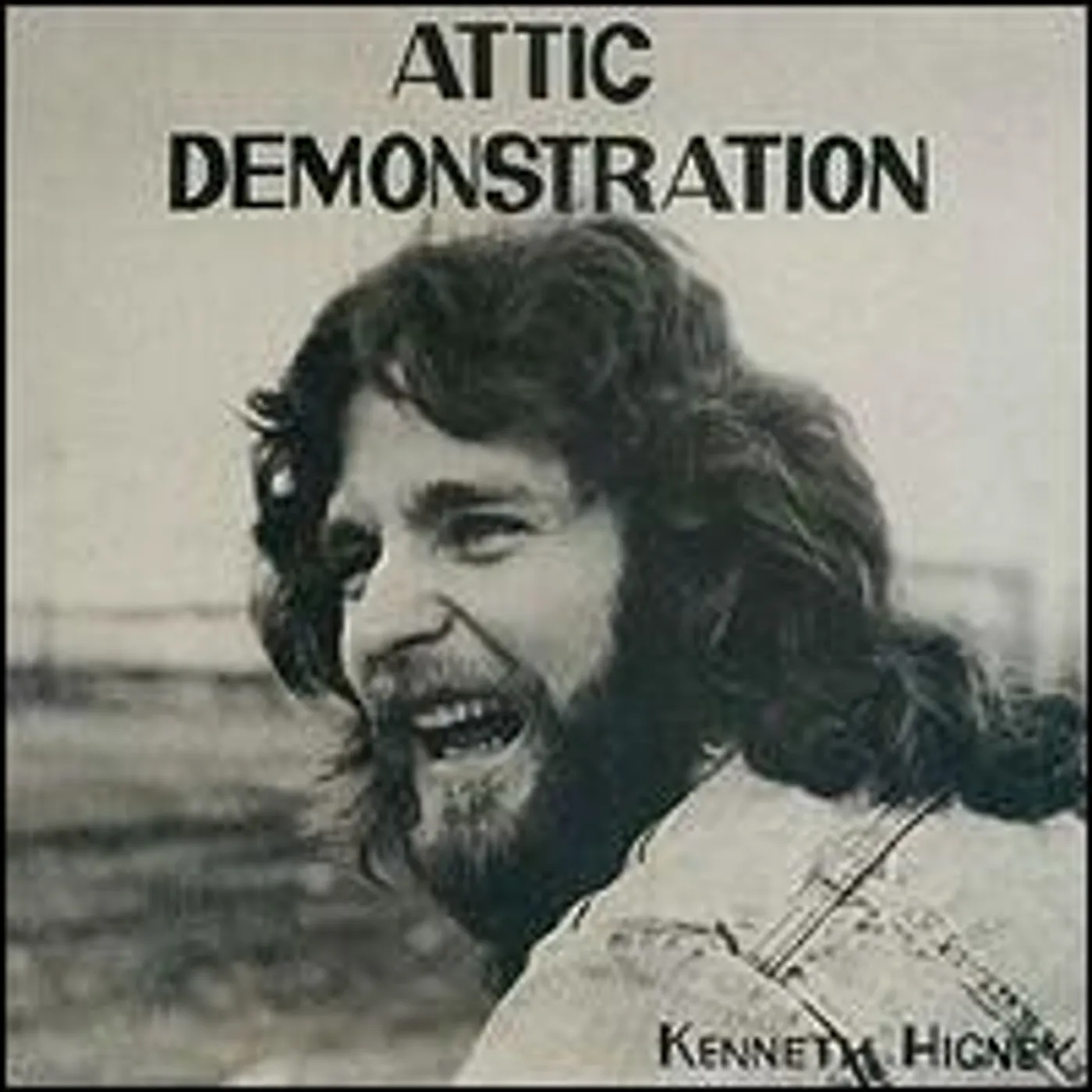 Kenneth Higney ATTIC DEMONSTRATION 1976 DEMO ALBUM Vinyl Record