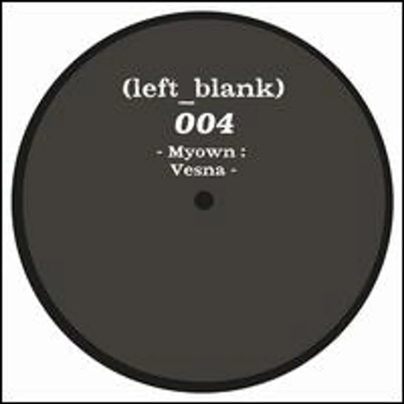 Myown 10-VESNA Vinyl Record