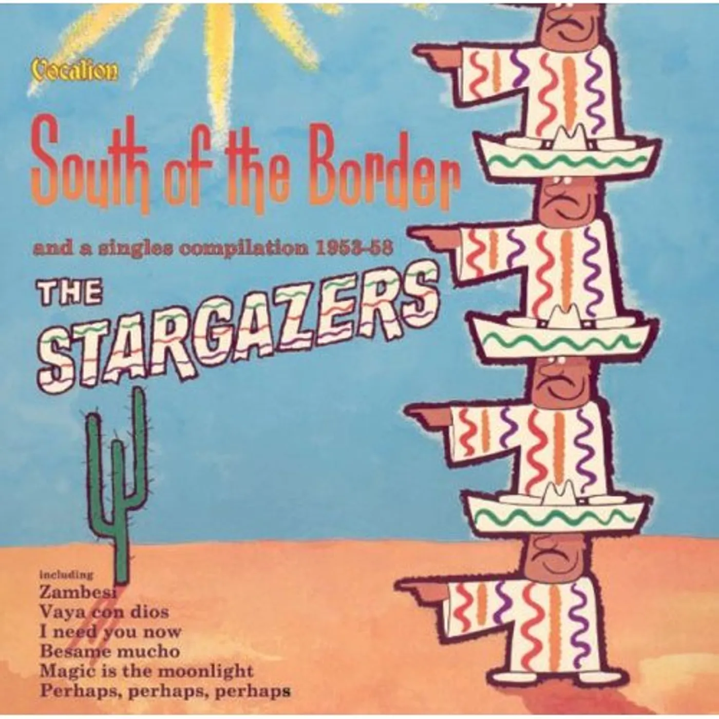 Stargazers SOUTH OF THE BORDER/SINGLES 1953-58 CD