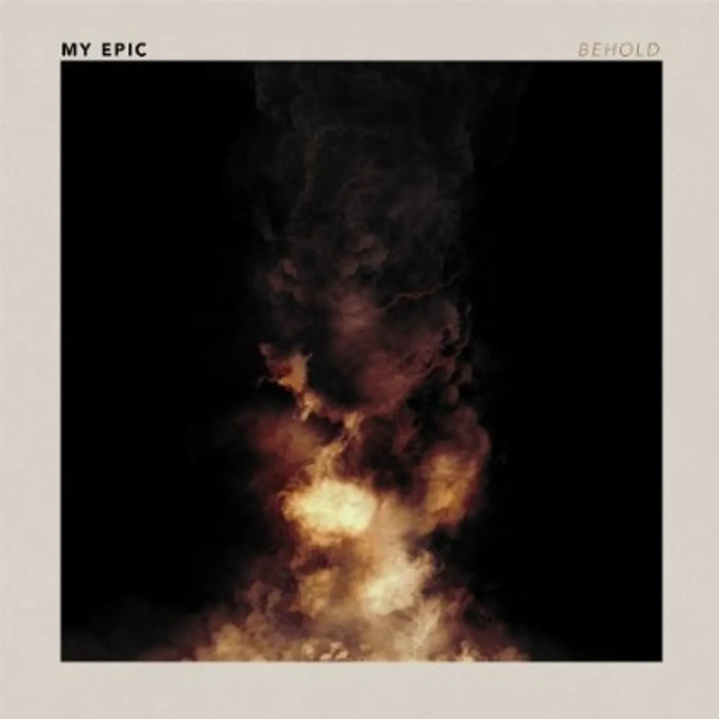 My Epic BEHOLD CD