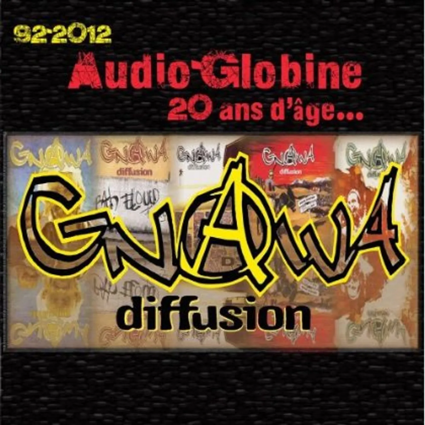 Gnawa Diffusion AUDIO-GLOBINE 20 ANS D AGE B CD