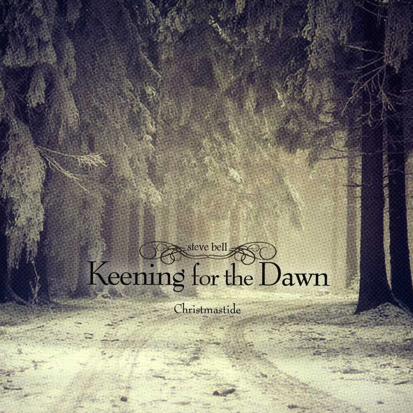 Steve Bell KEENING FOR THE DAWN CD