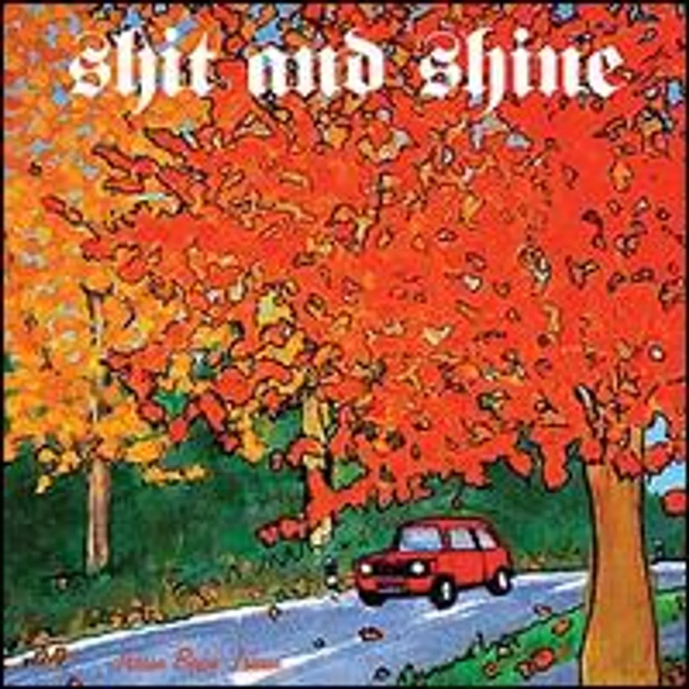 Shit And Shine Jream Baby Jream Vinyl Record