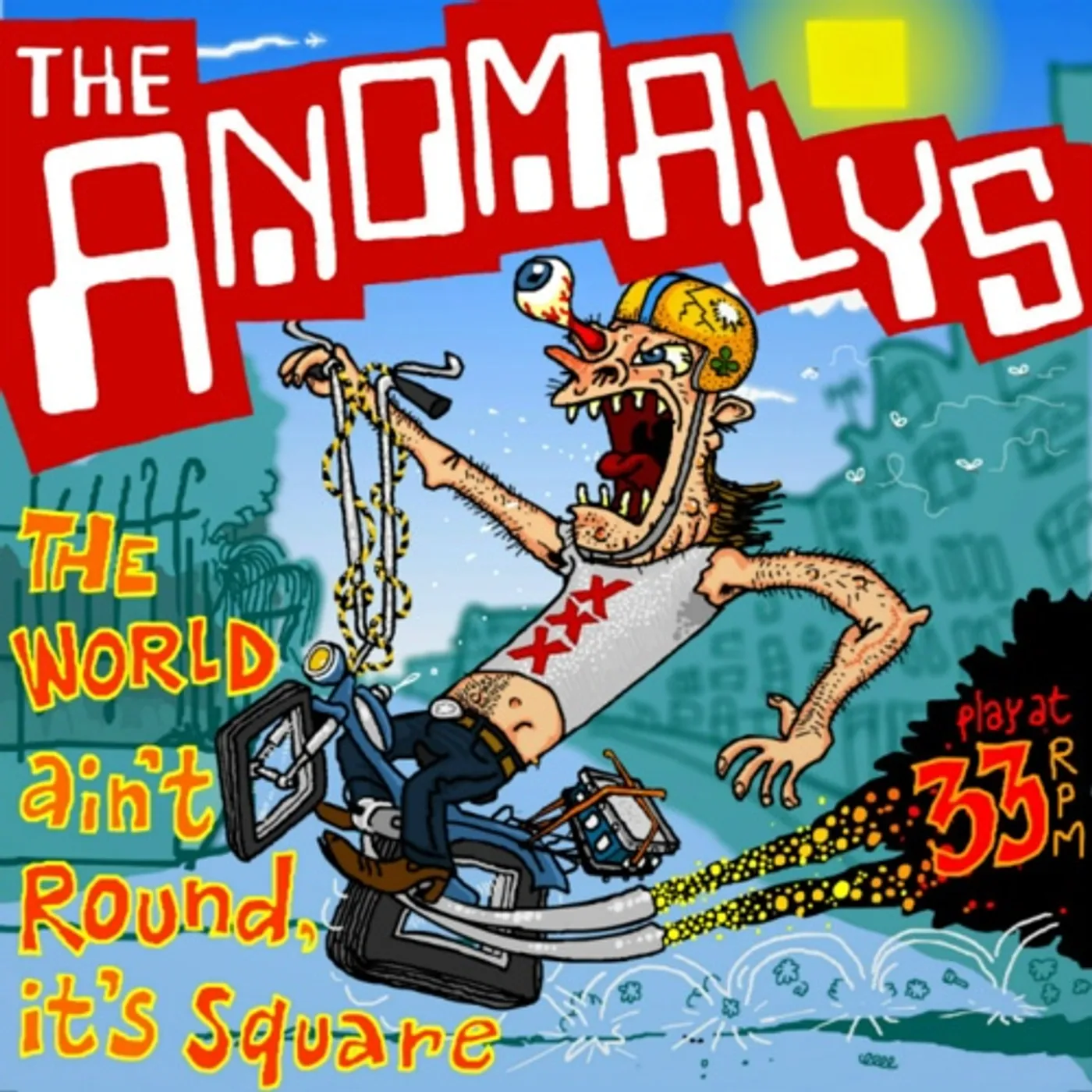 The Anomalys WORLD AIN'T ROUND IT'S SQUARE Vinyl Record