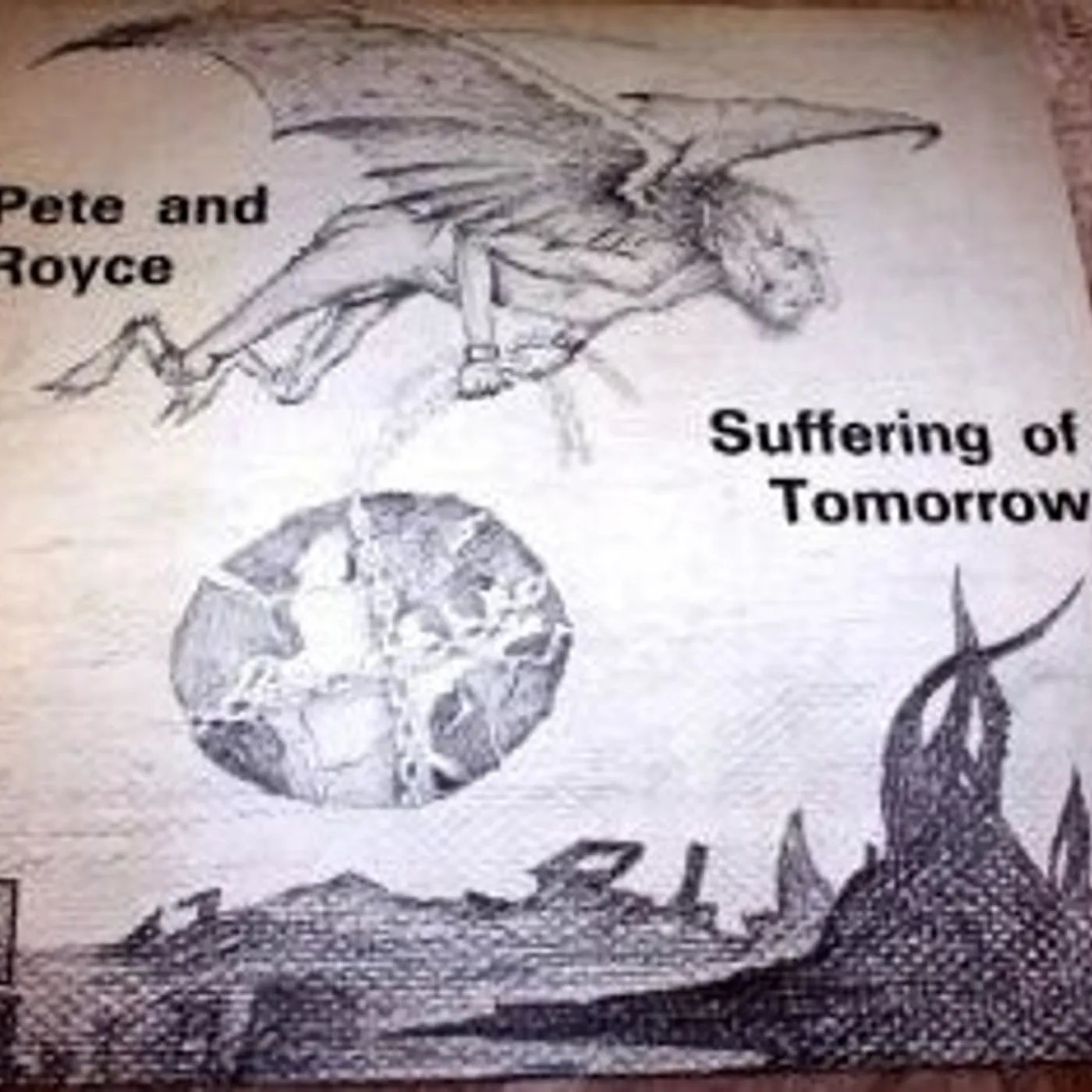 Pete & Royce Suffering Of Tomorrow Vinyl Record