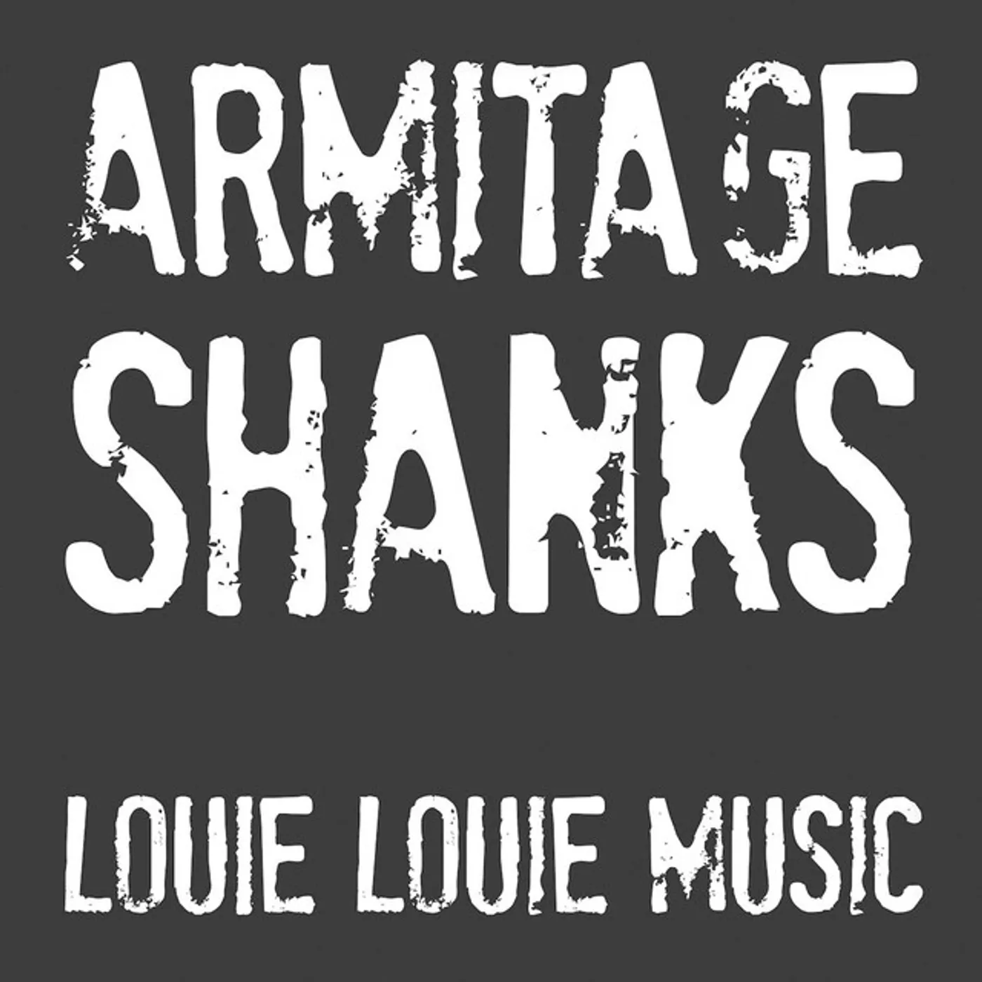 Armitage Shanks LOUIE LOUIE MUSIC Vinyl Record
