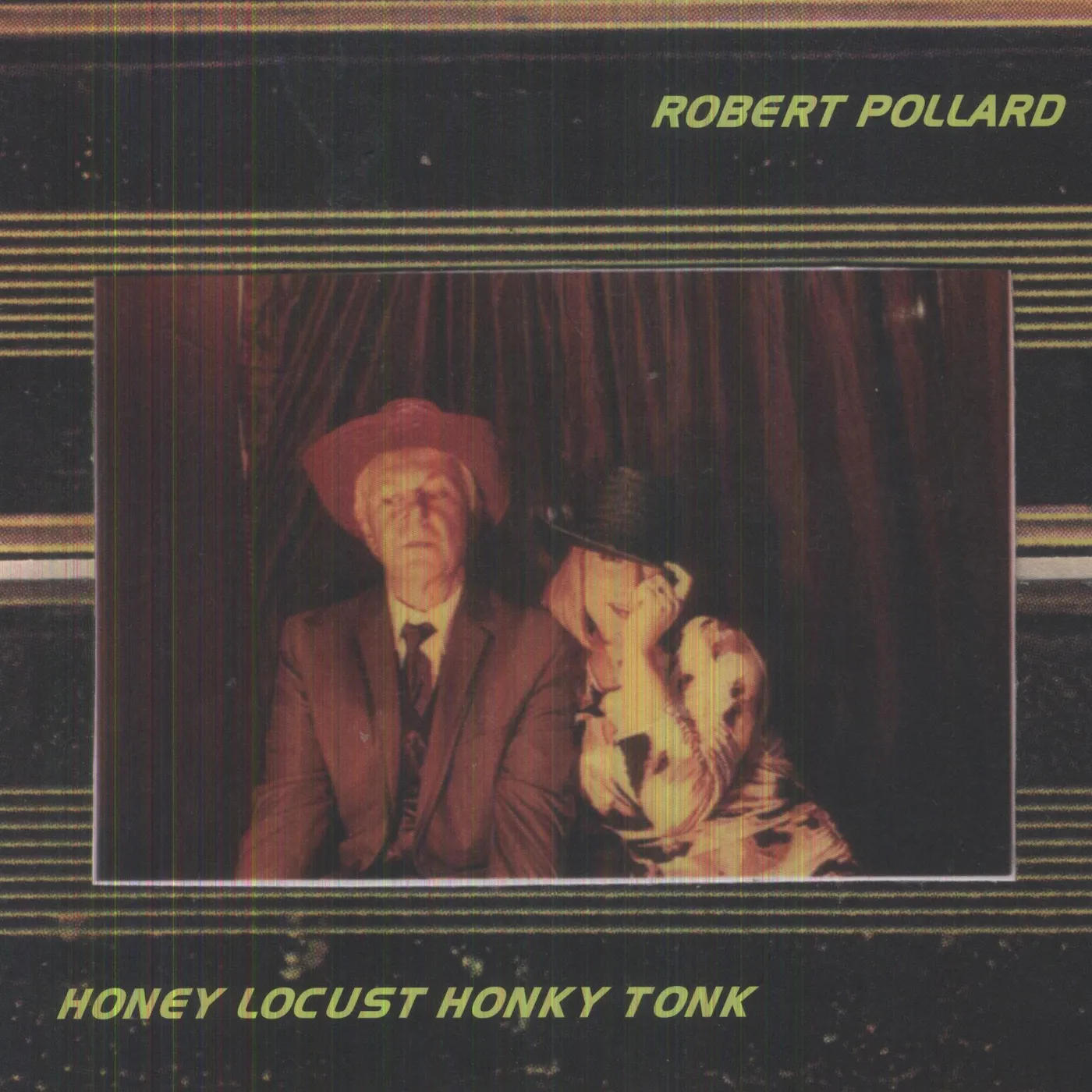 Robert Pollard Honey Locust Honky Tonk Vinyl Record