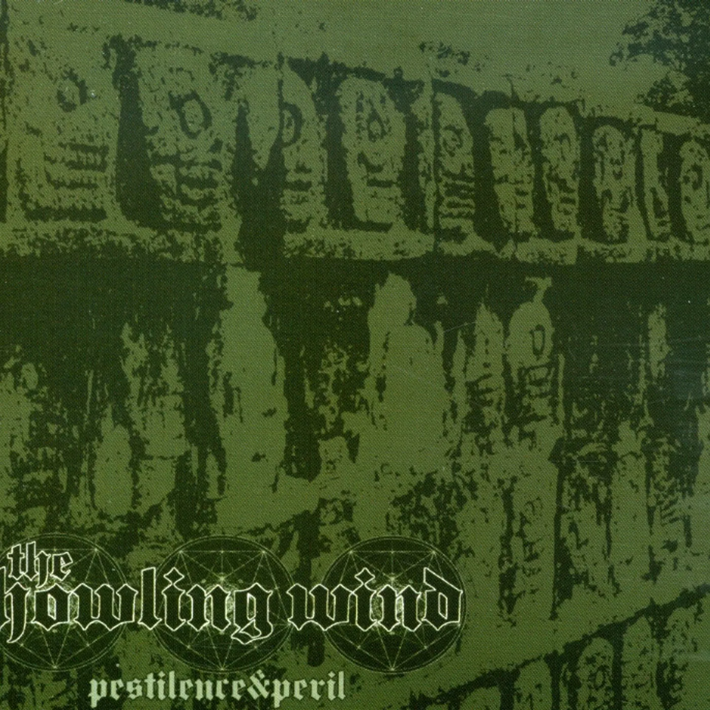 Howling Wind PESTILENCE & PERIL CD