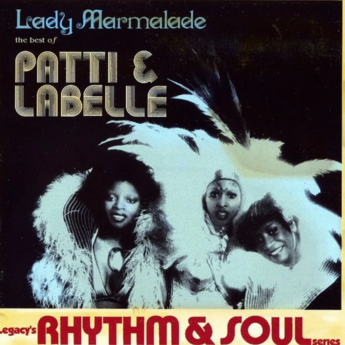 Patti LaBelle BEST OF PATTI & LABELLE: LADY MARMAL CD