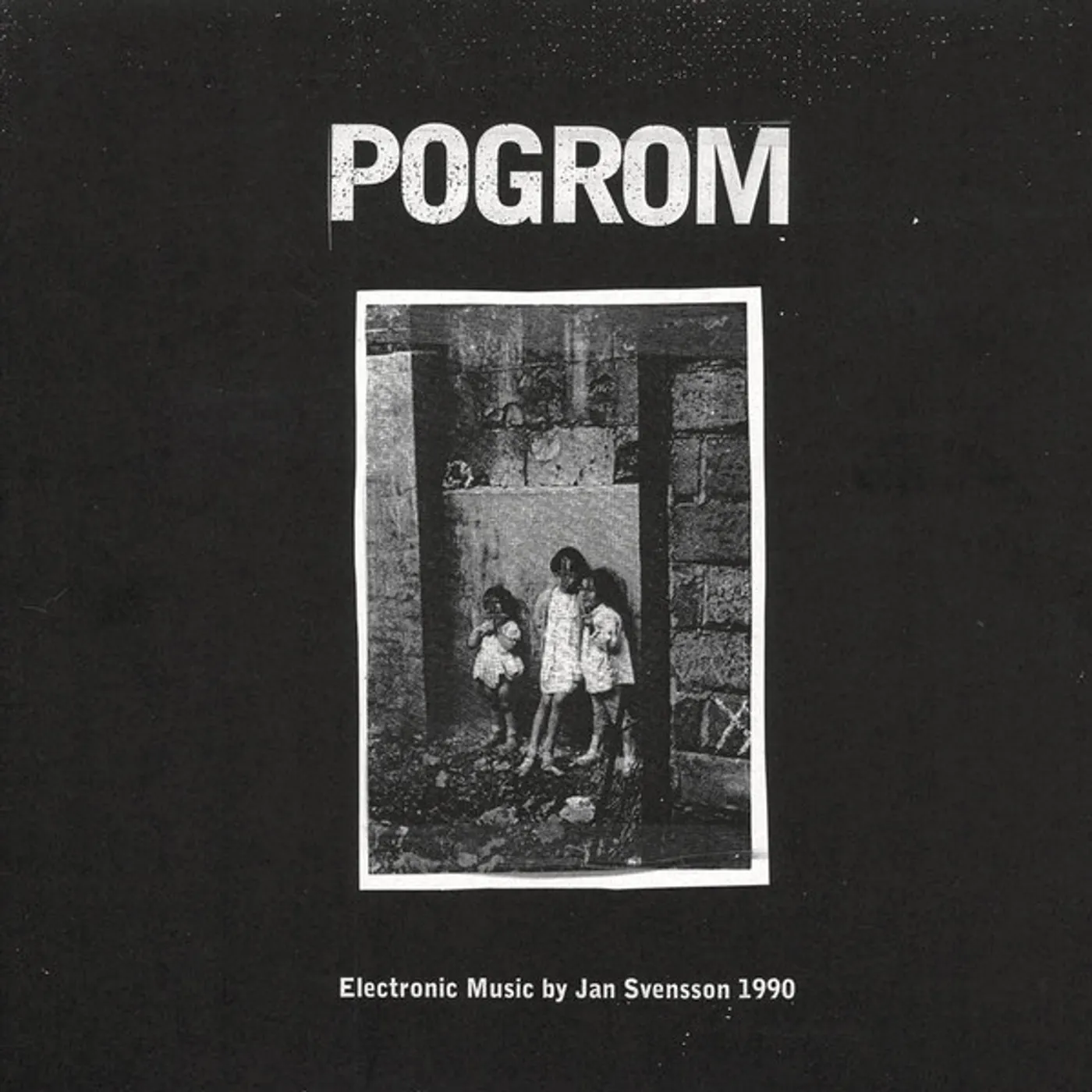 Jan Svensson POGROM ELECTRONIC MUSIC 1990 Vinyl Record