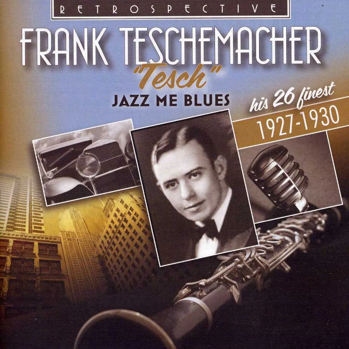 Frank Teschemacher JAZZ ME BLUES CD
