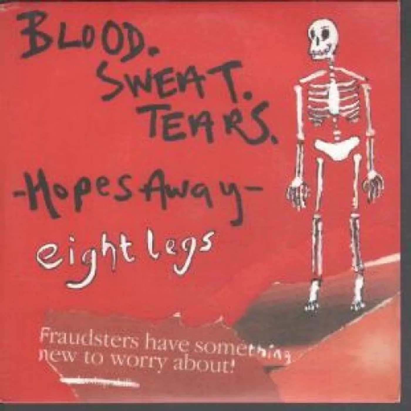 Eight Legs BLOOD SWEAT TEARS Vinyl Record