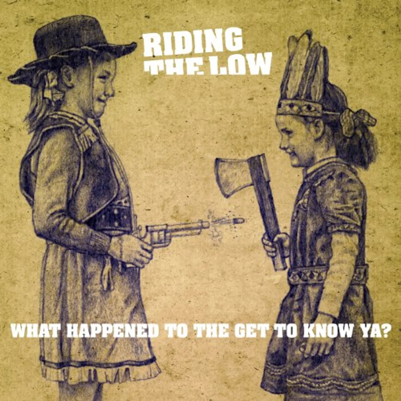 Riding The Low What Happened to the Get to Know Ya? Vinyl Record