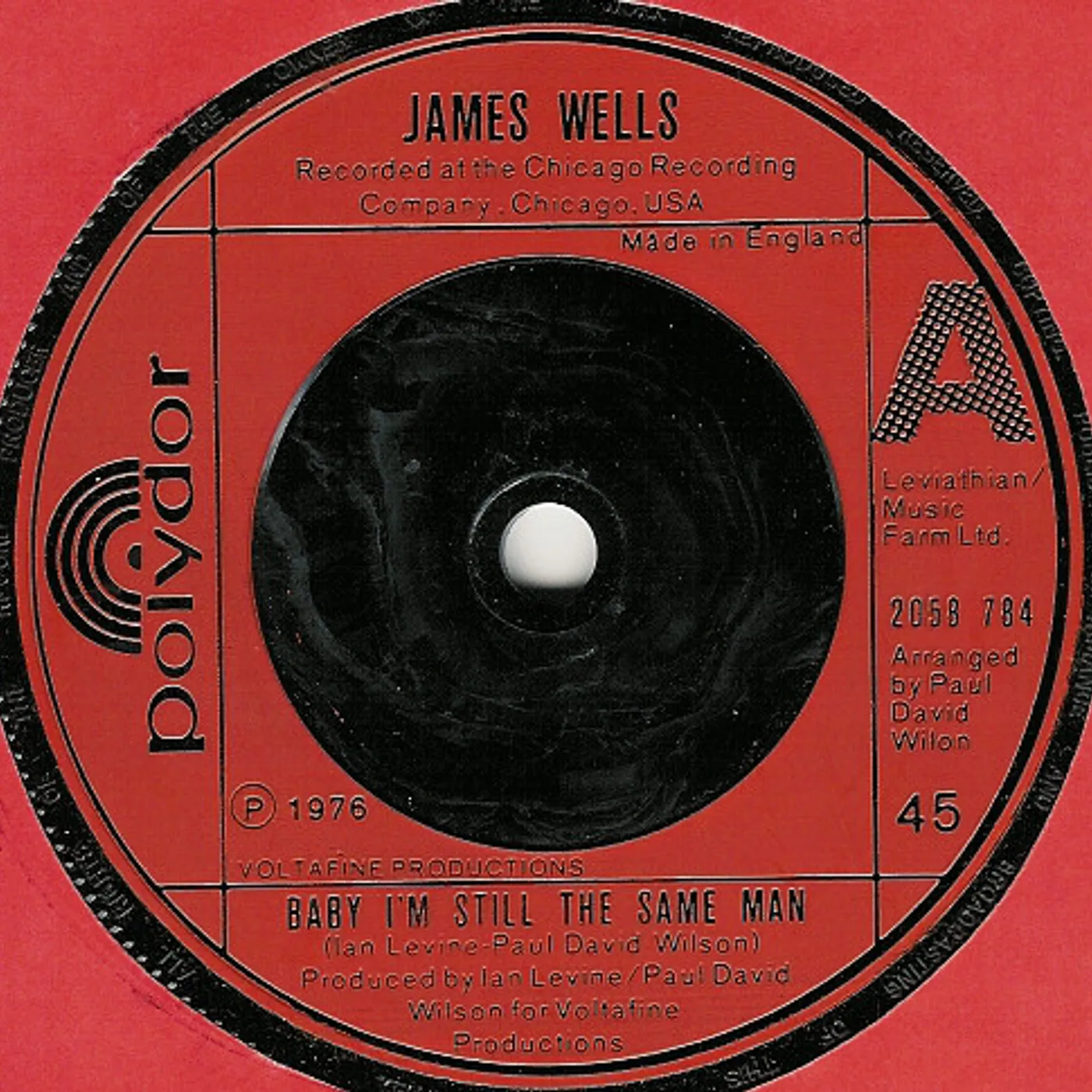 James Wells BABY I'M STILL THE SAME MAN Vinyl Record