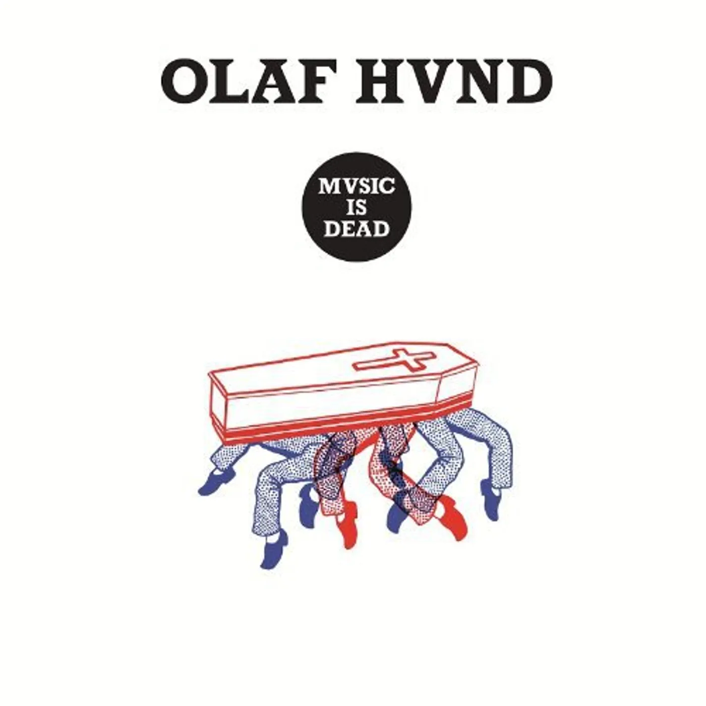 Olaf Hund Music Is Dead Vinyl Record
