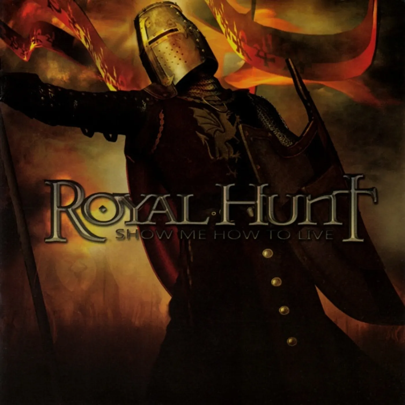 Royal Hunt SHOW ME HOW TO LIVE Vinyl Record