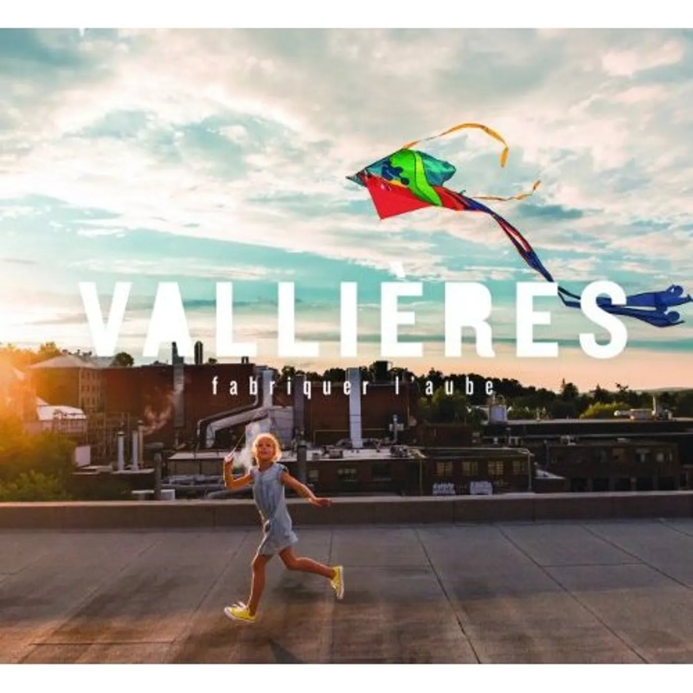 Vincent Vallières FABRIQUER L'AUBE CD