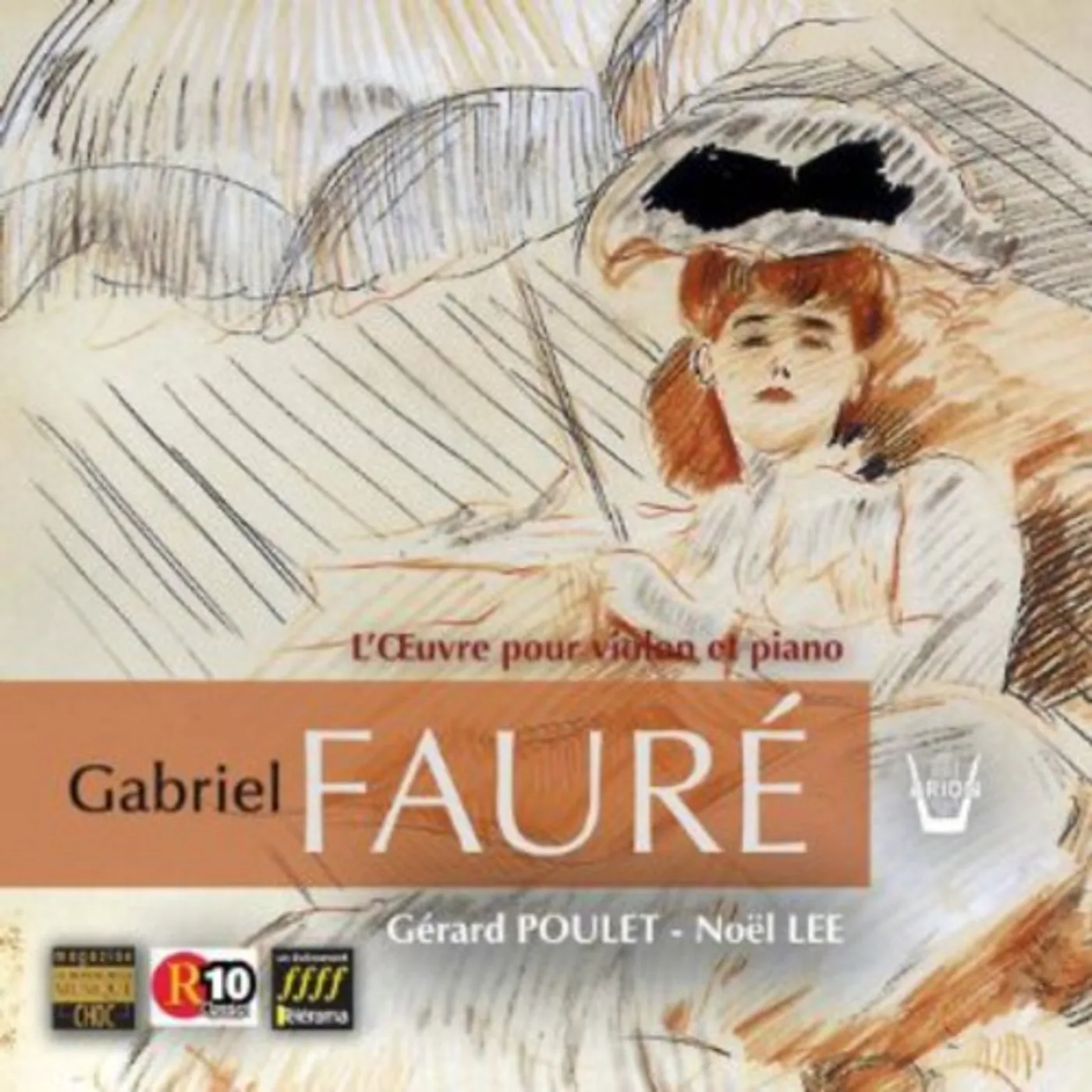Gabriel Faure INTEGRALE DE L'OEUVRE POUR VIOLON E CD