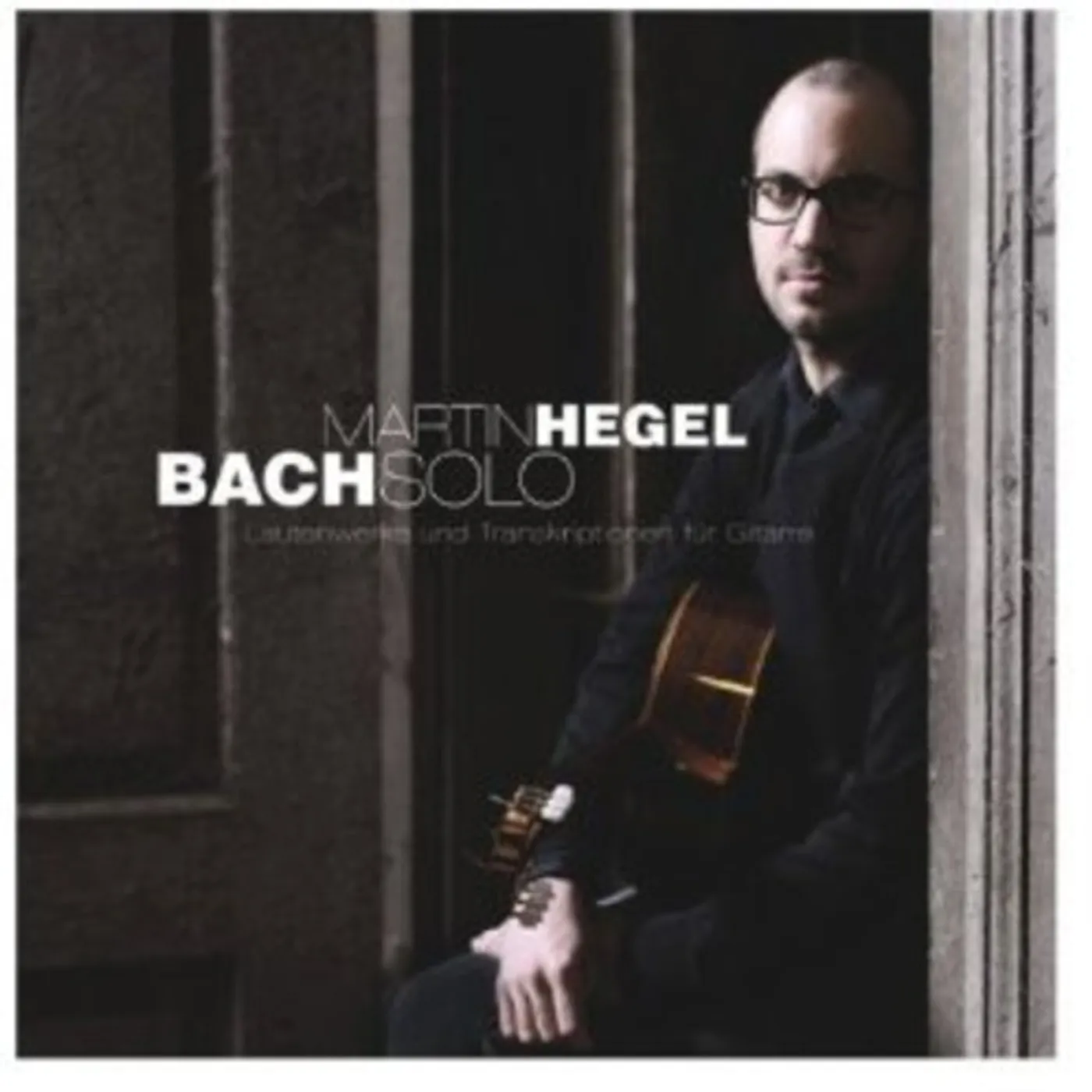 Martin Hegel BACH SOLO CD