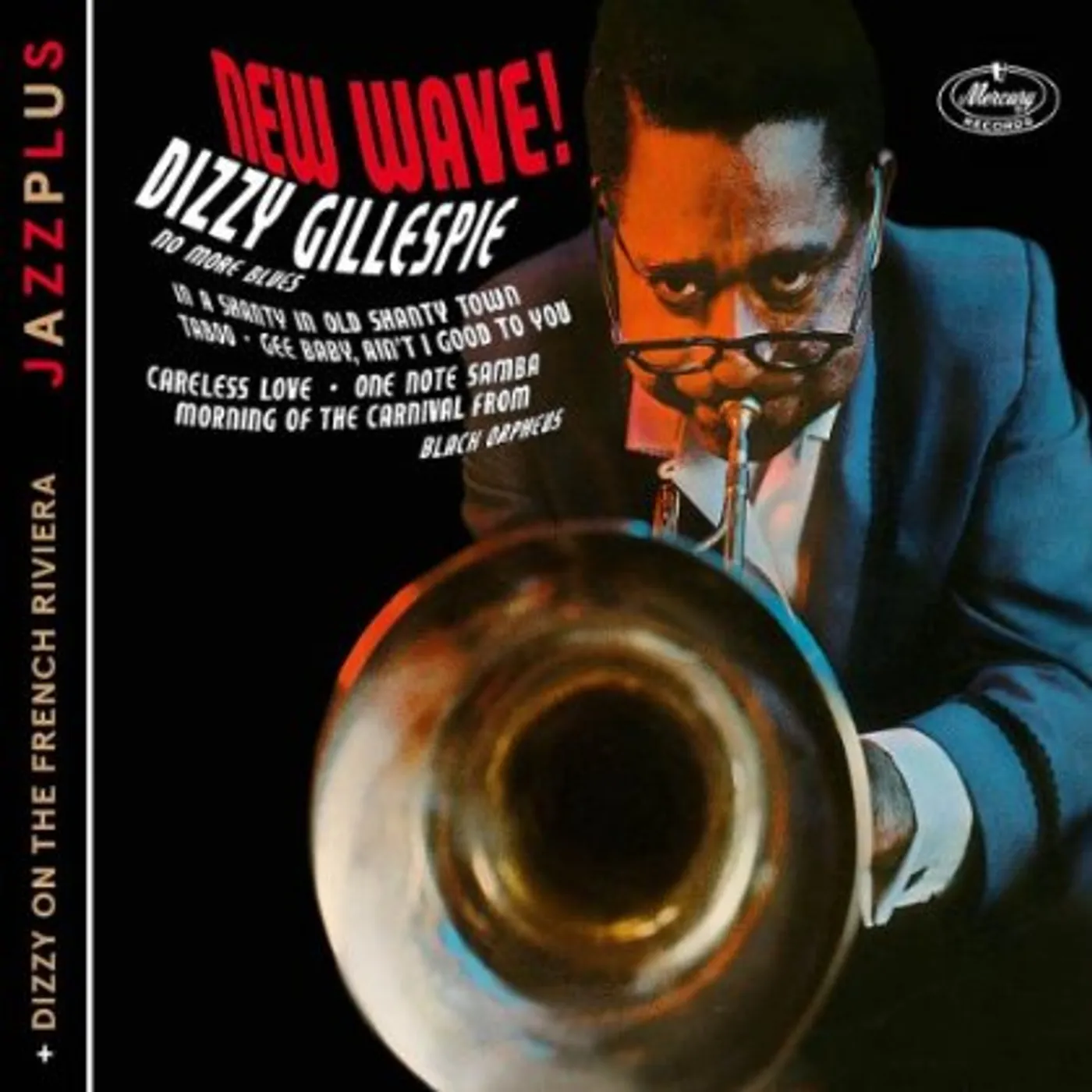 Dizzy Gillespie NEW WAVE! + DIZZY ON THE FRENCH RIVIERA CD