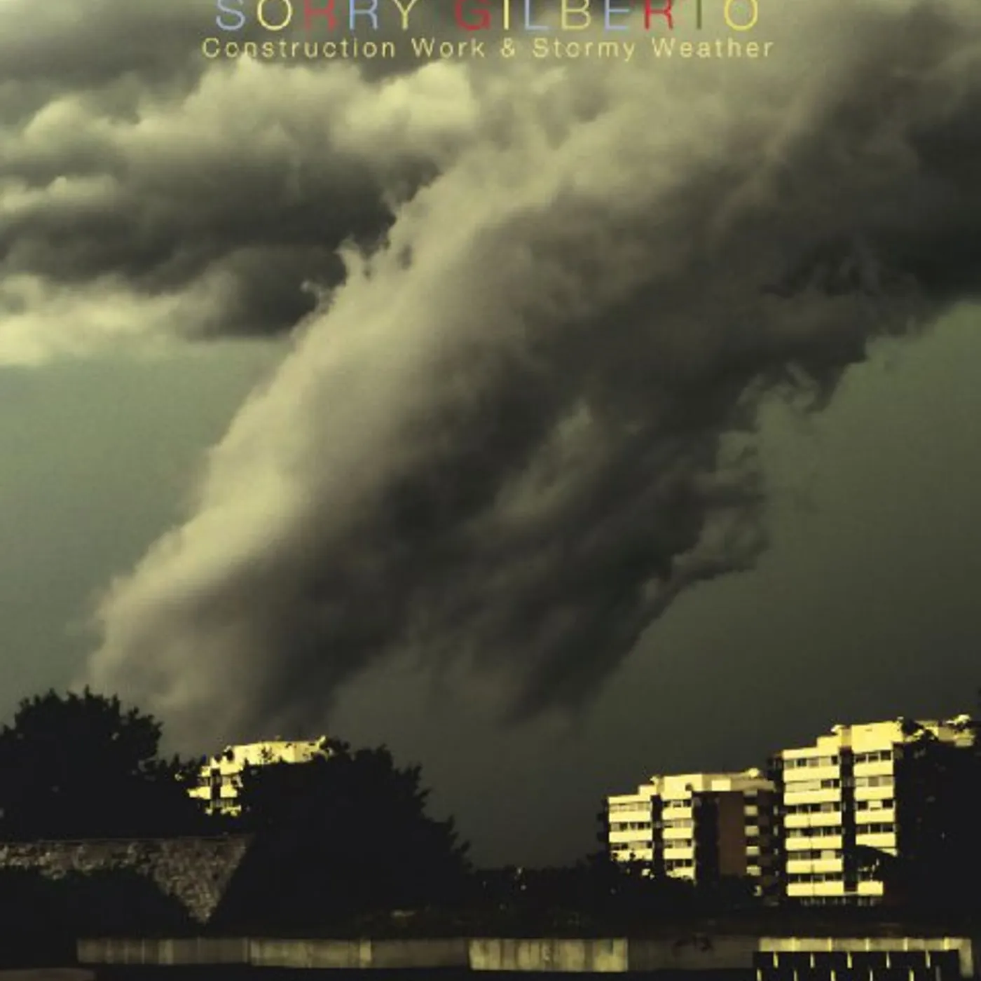 Sorry Gilberto Construction Work & Stormy Weather Vinyl Record