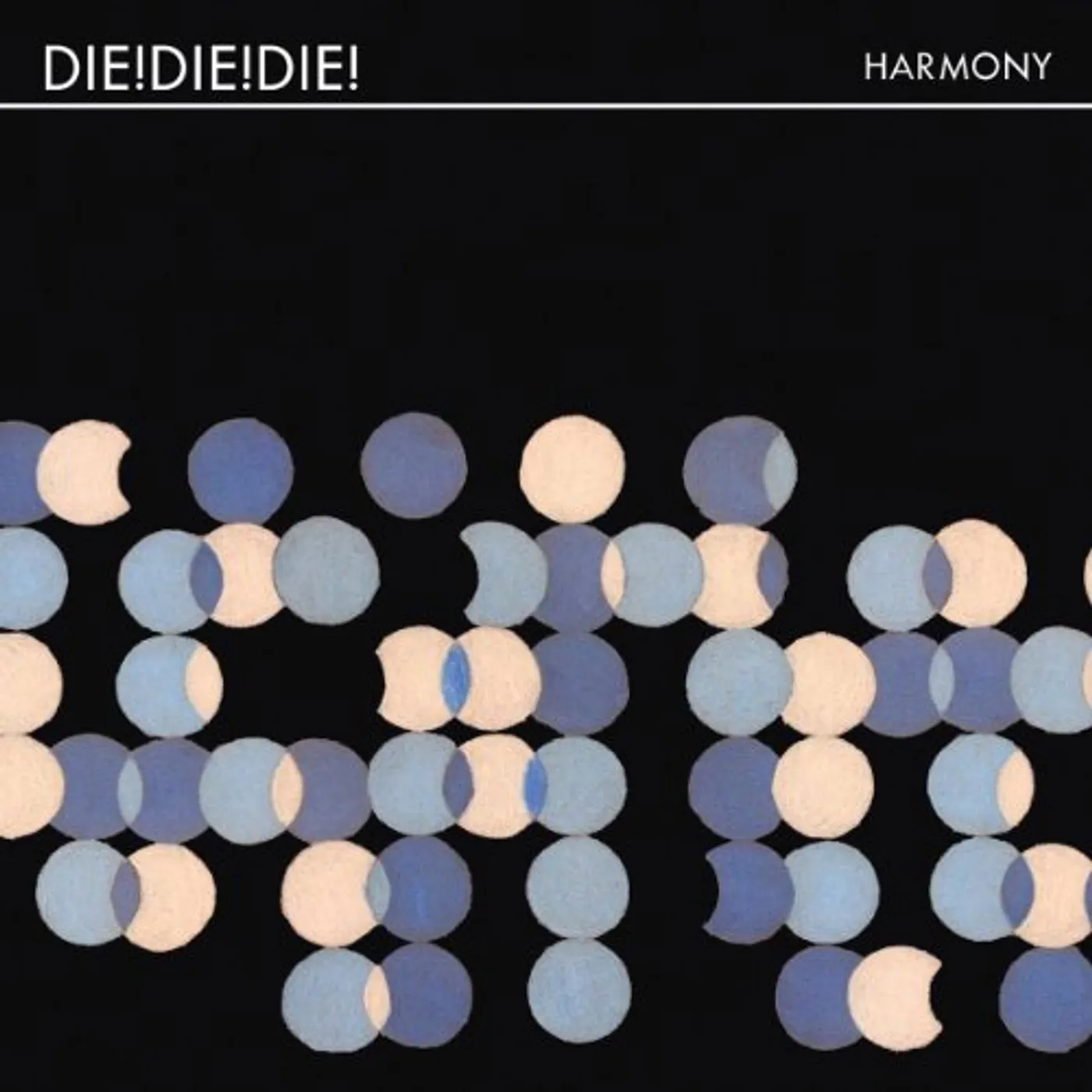 Die! Die! Die! HARMONY + DOWNLOAD Vinyl Record